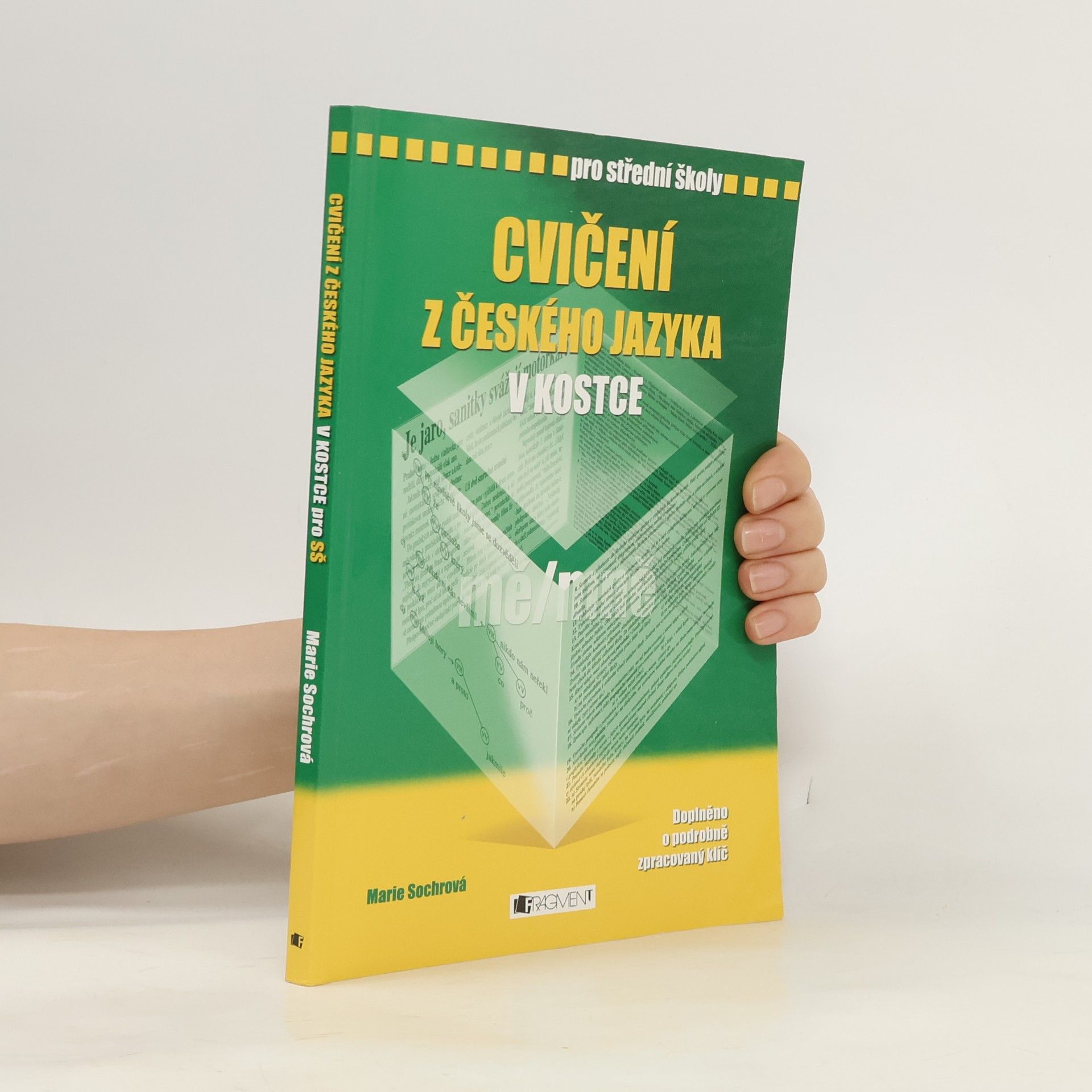 Marie Sochrová Cvičení z českého jazyka v kostce : pro střední školy