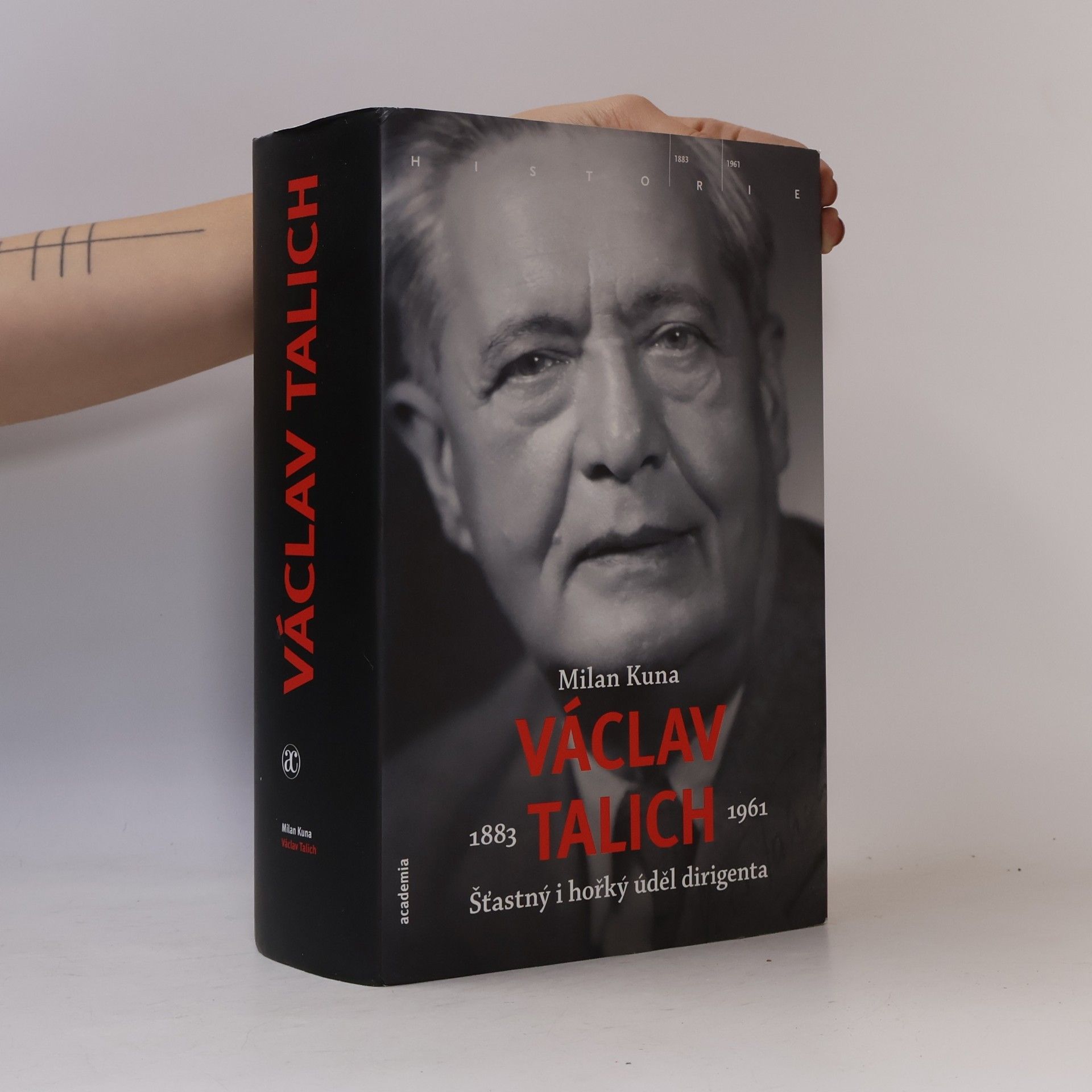 Milan Kuna Václav Talich 1883-1961. Šťastný i hořký úděl dirigenta