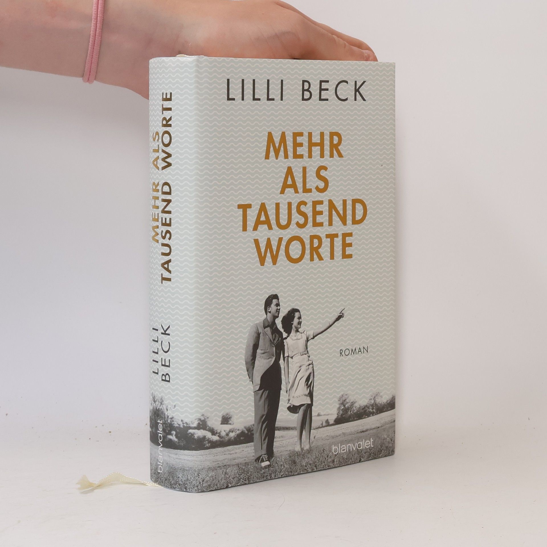 Lilli Beck Mehr als tausend Worte