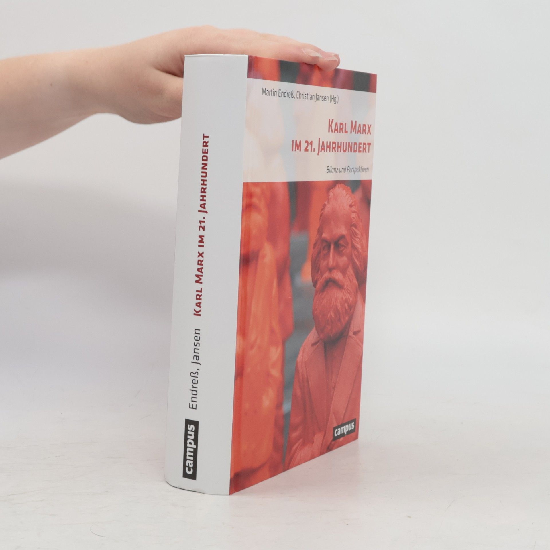 Martin Endreß Karl Marx im 21. Jahrhundert