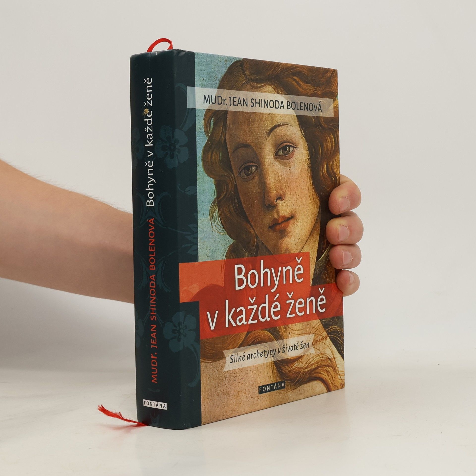 Jean Shinoda Bolen Bohyně v každé ženě. Silné archetypy v životě žen