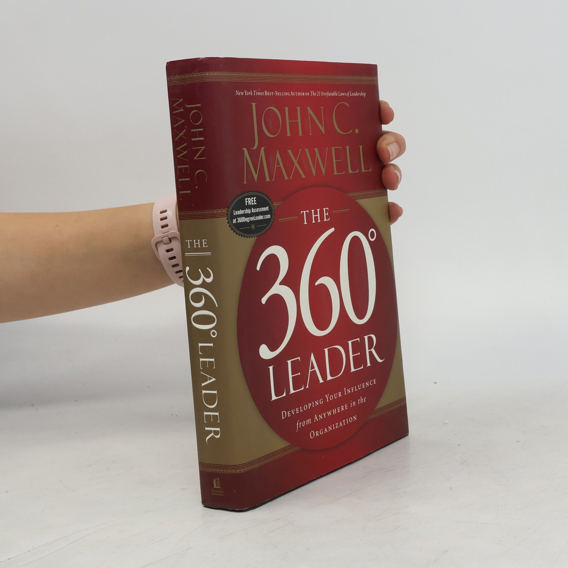 John C. Maxwell The 360 Degree Leader