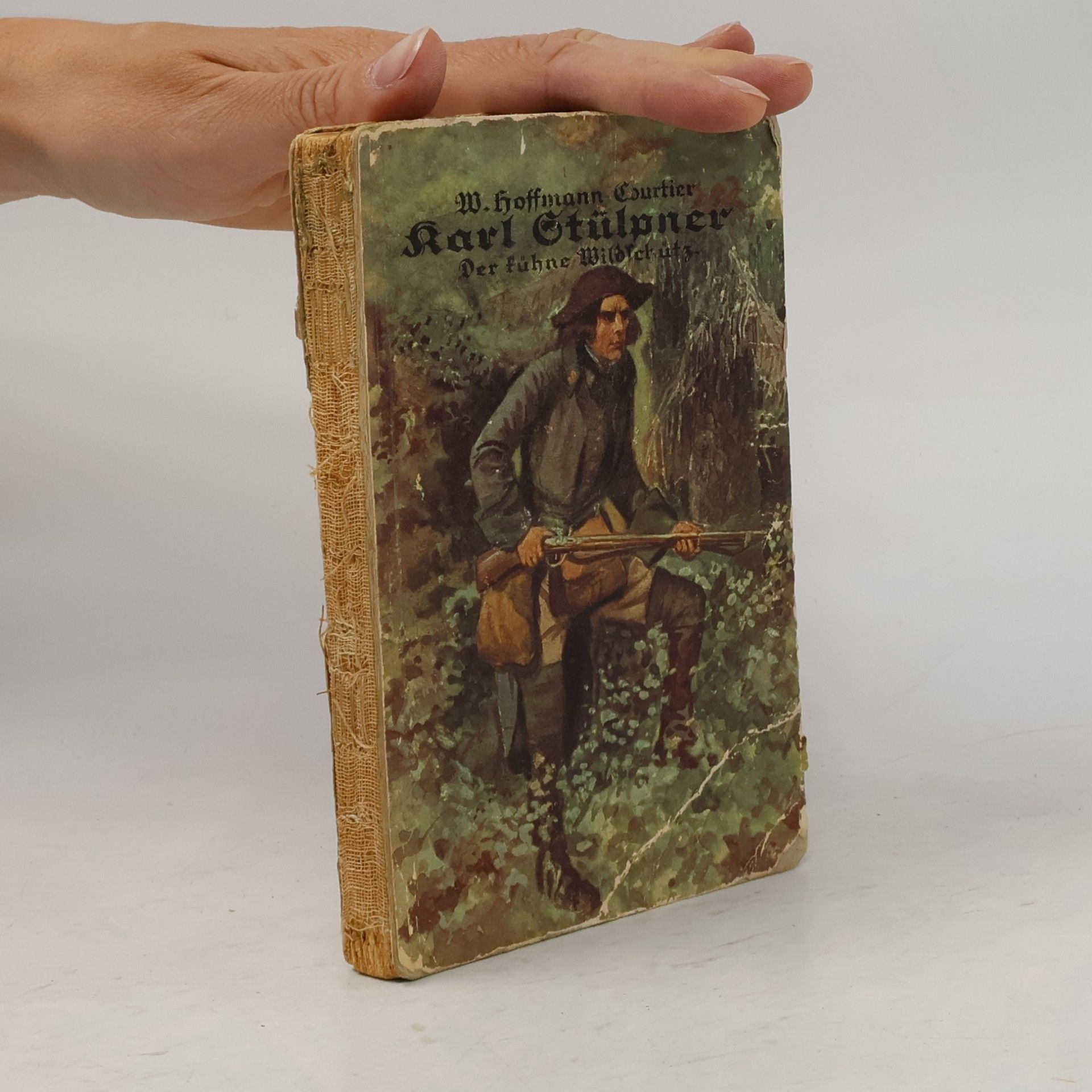 W. Hoffmann Courtier Karl Stülpner, die frühe Wildschütz