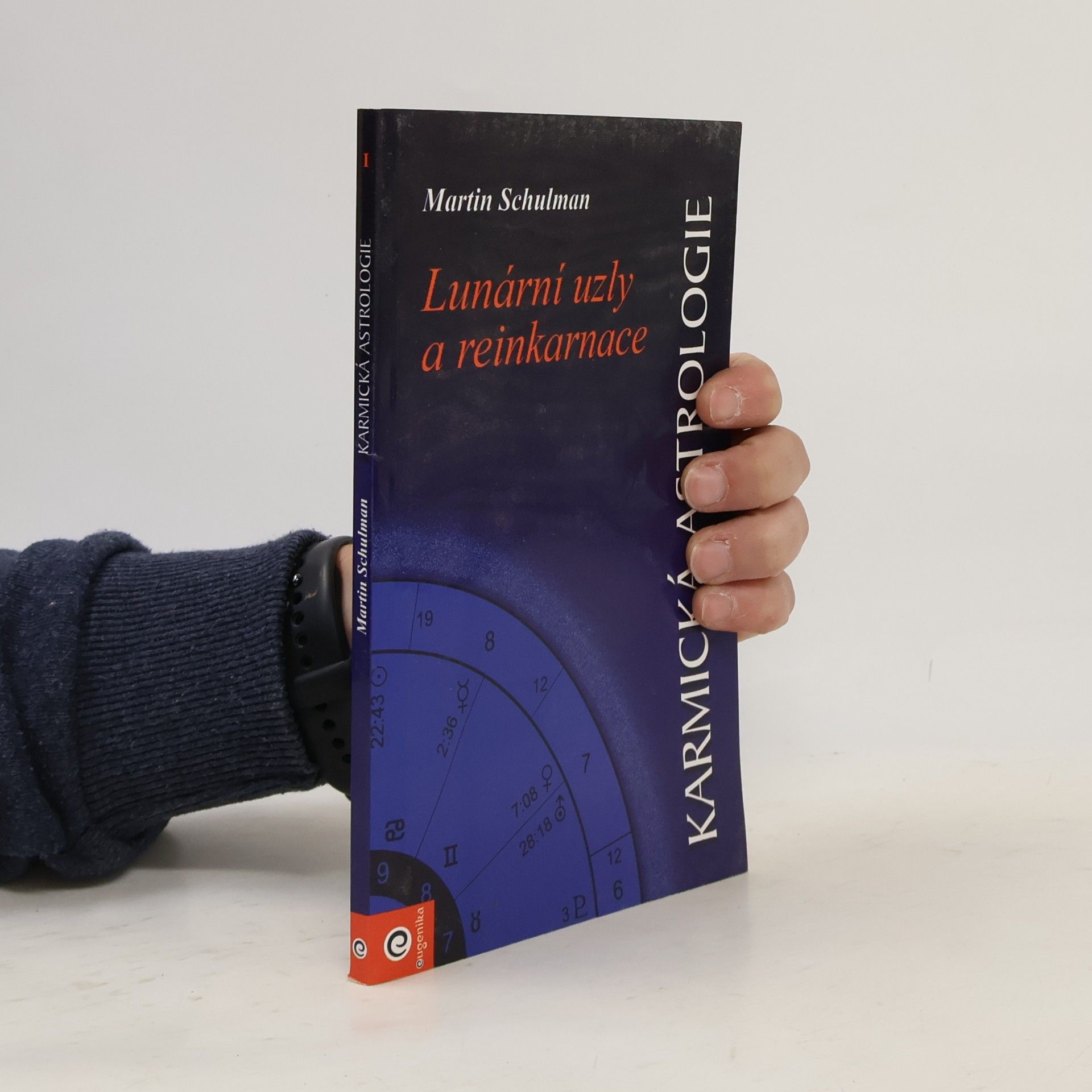 Martin Schulman Karmická astrologie. Lunární uzly a reinkarnace