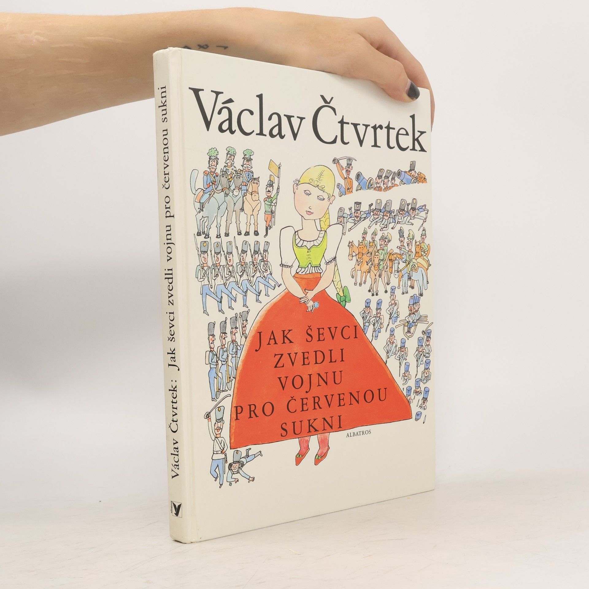 Václav Čtvrtek Jak ševci zvedli vojnu pro červenou sukni