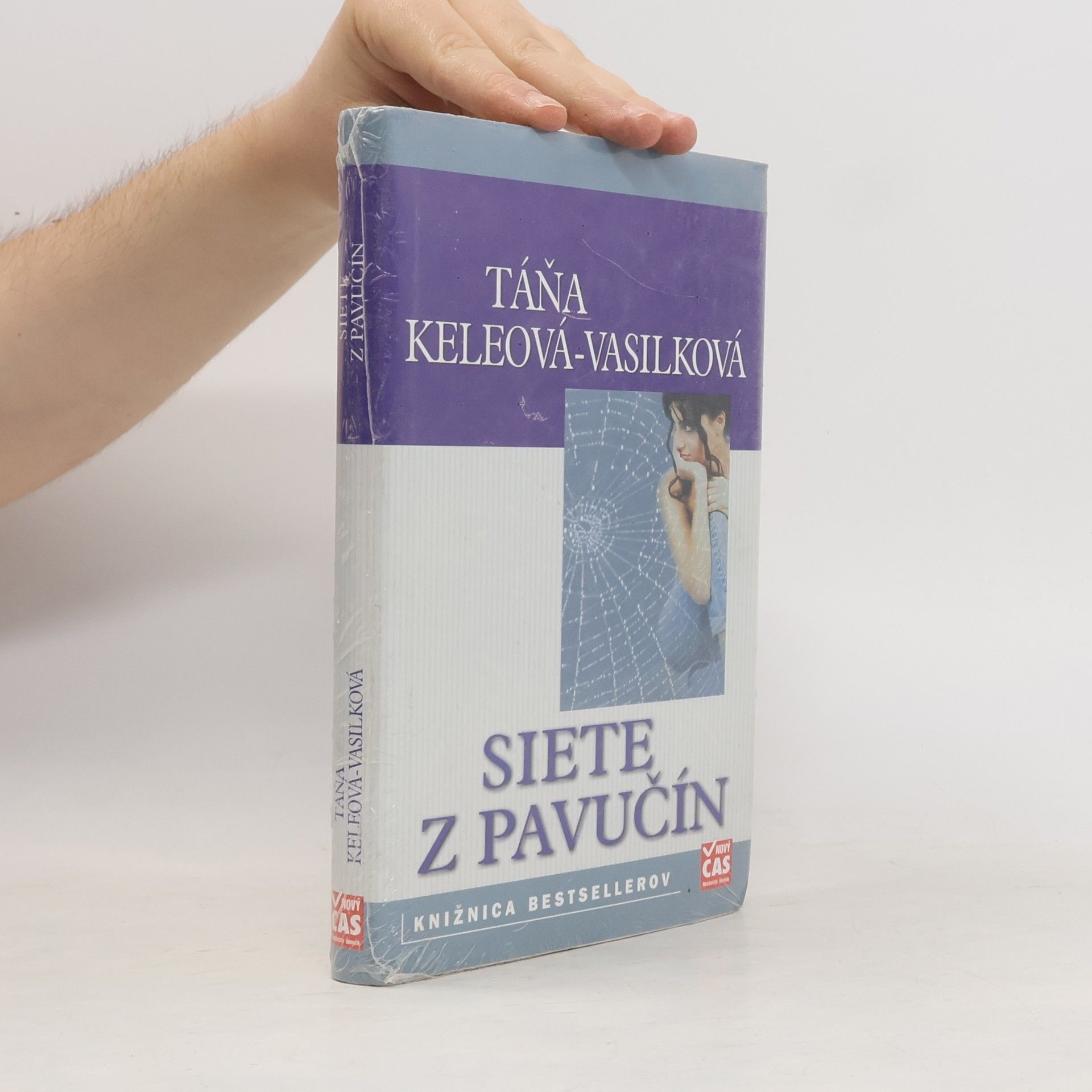 Táňa Keleová-Vasilková Siete z pavučín