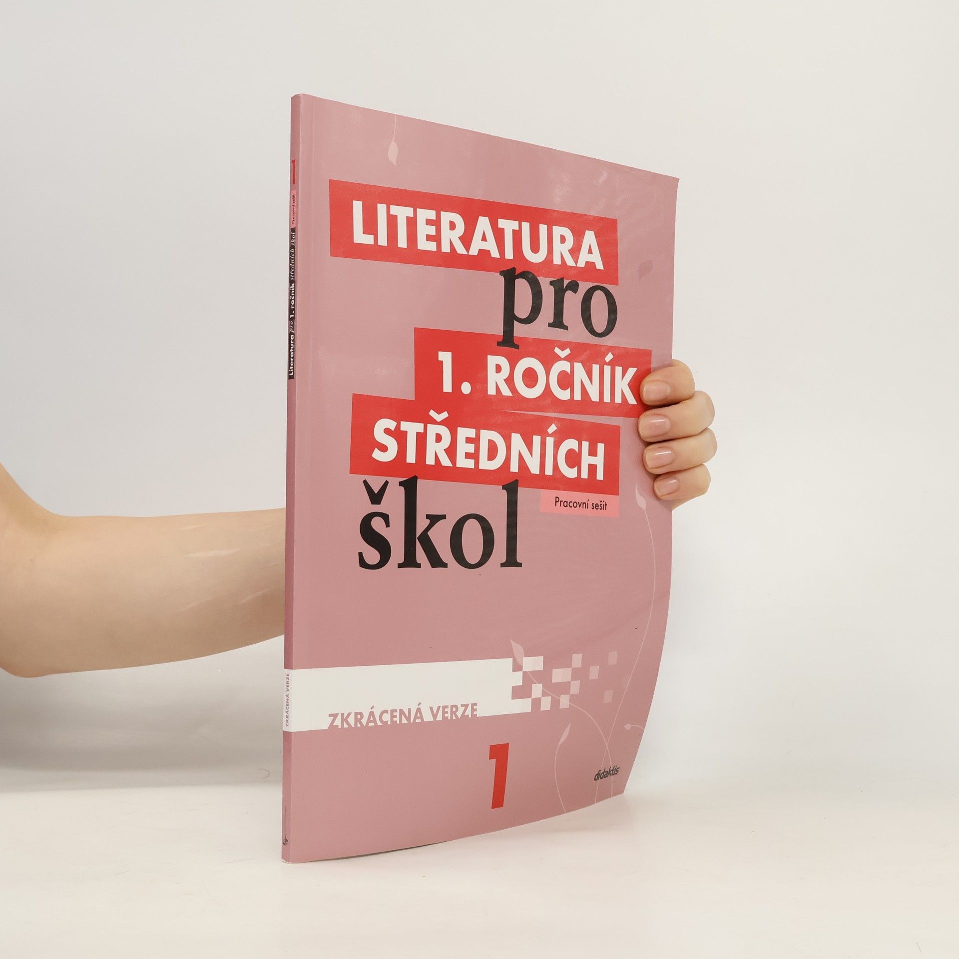 Taťána Polášková Literatura pro 1. ročník SŠ – pracovní sešit – zkrácená verze