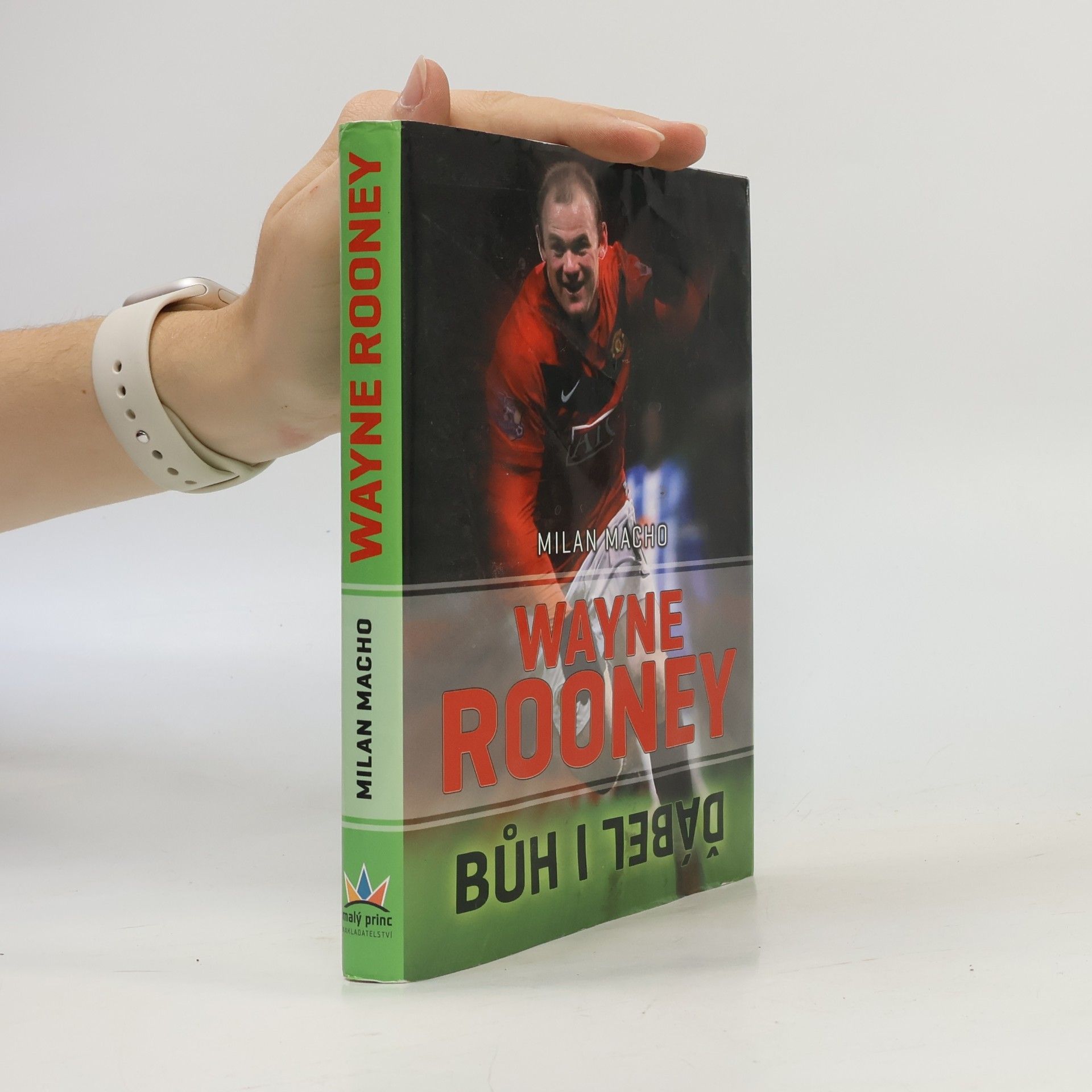 Milan Macho Wayne Rooney - Bůh i ďábel