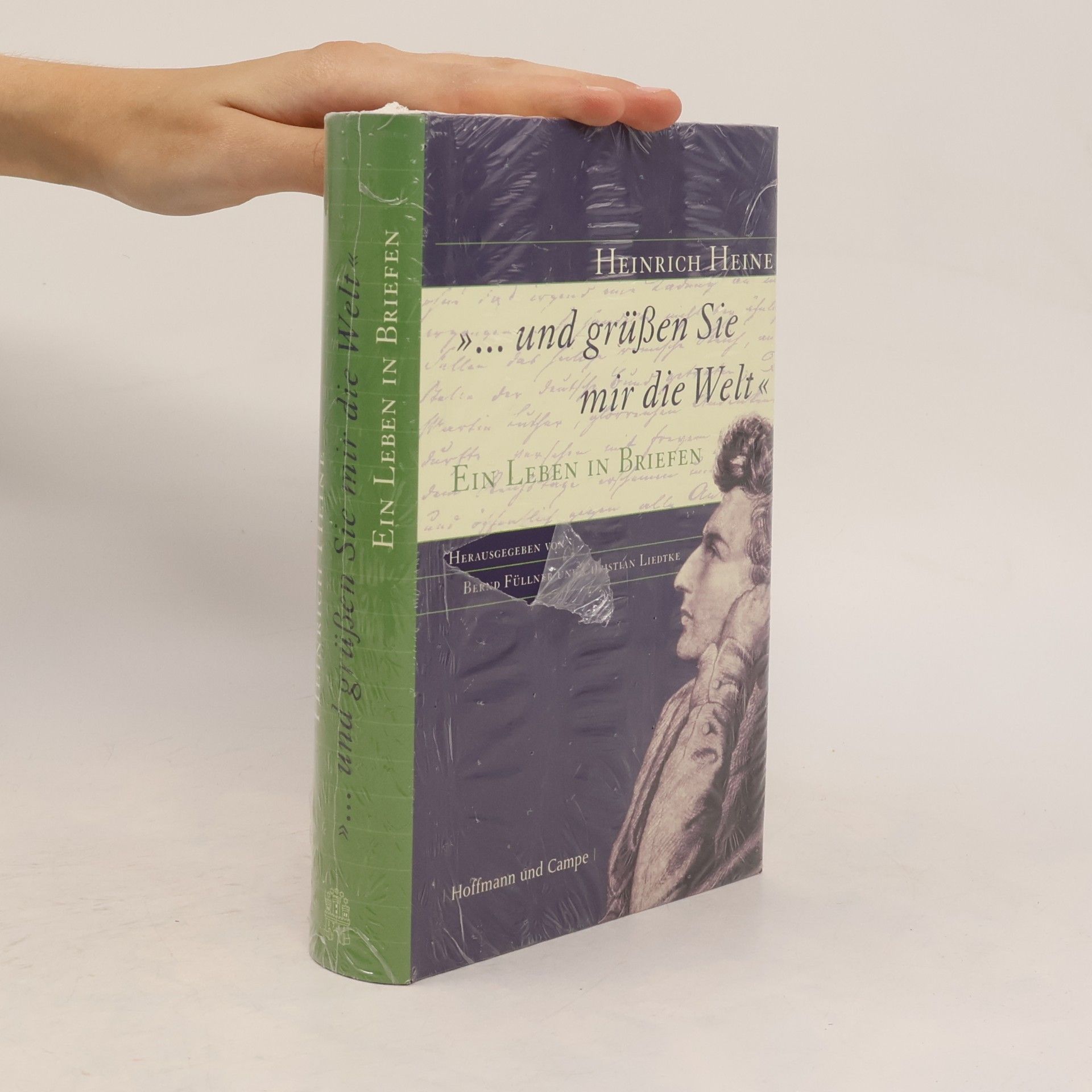 Heinrich Heine "... und grüßen Sie mir die Welt"