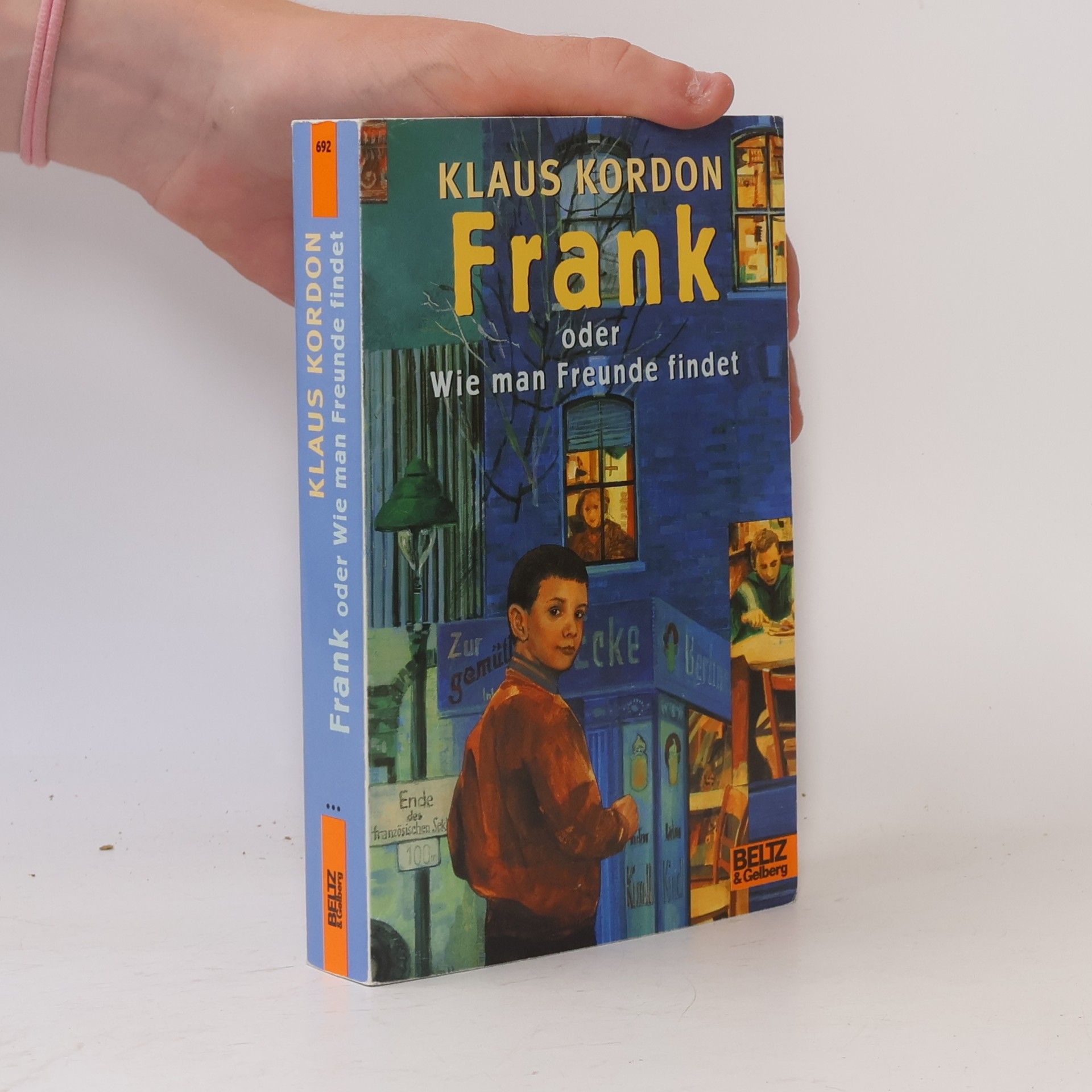 Klaus Kordon Frank oder wie man Freunde findet