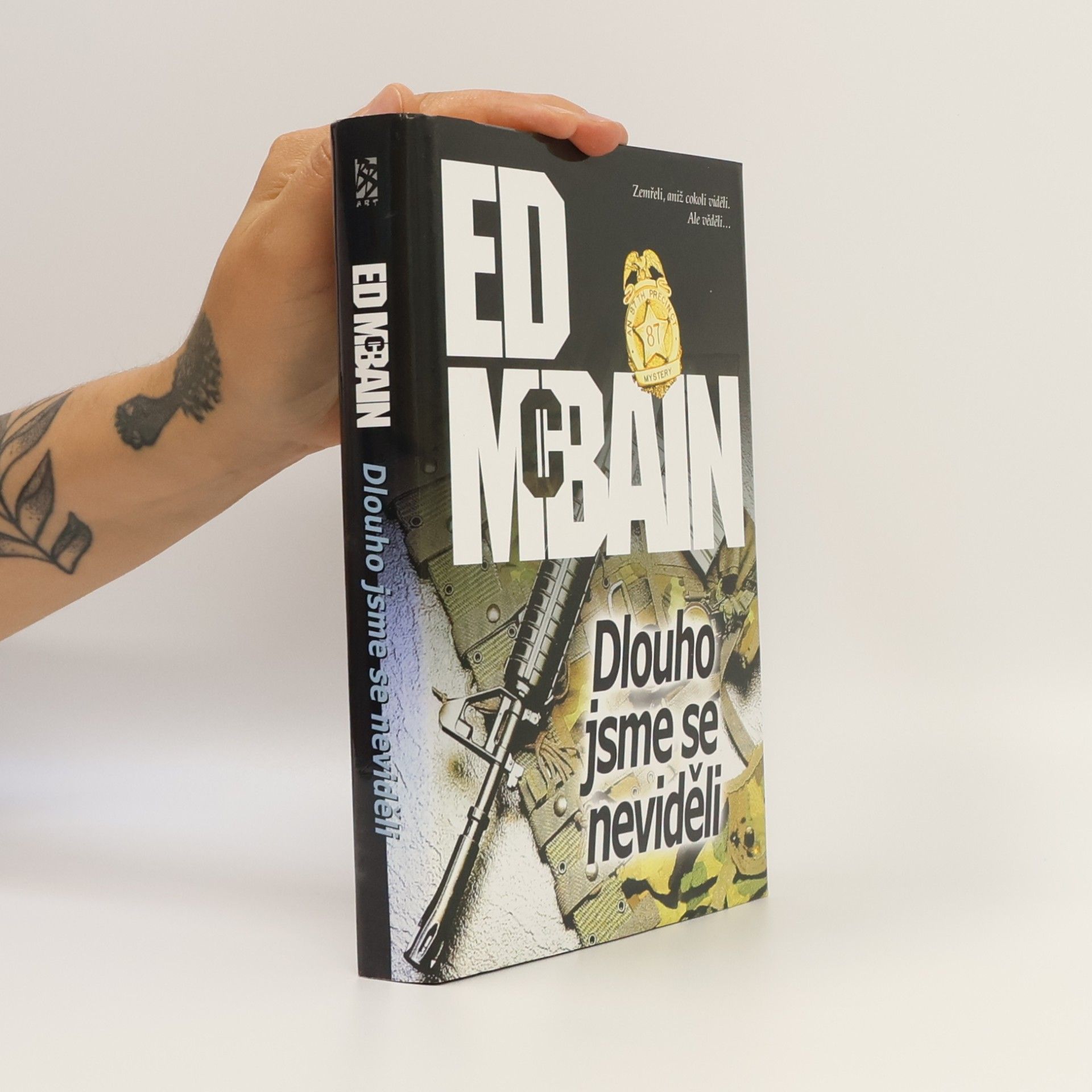 Ed McBain Dlouho jsme se neviděli. Román z 87. revíru