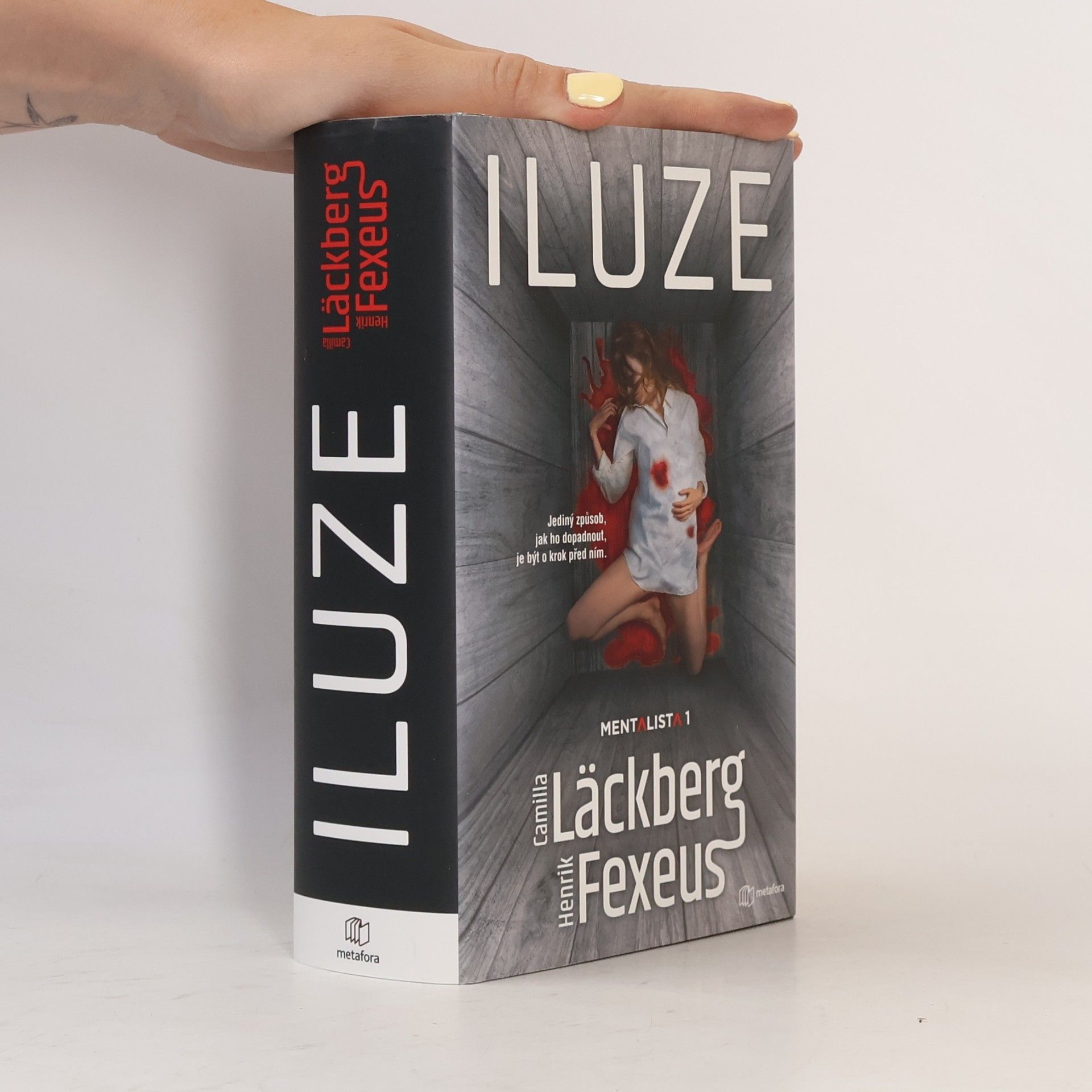 Camilla Läckberg Mentalista. 1, Iluze