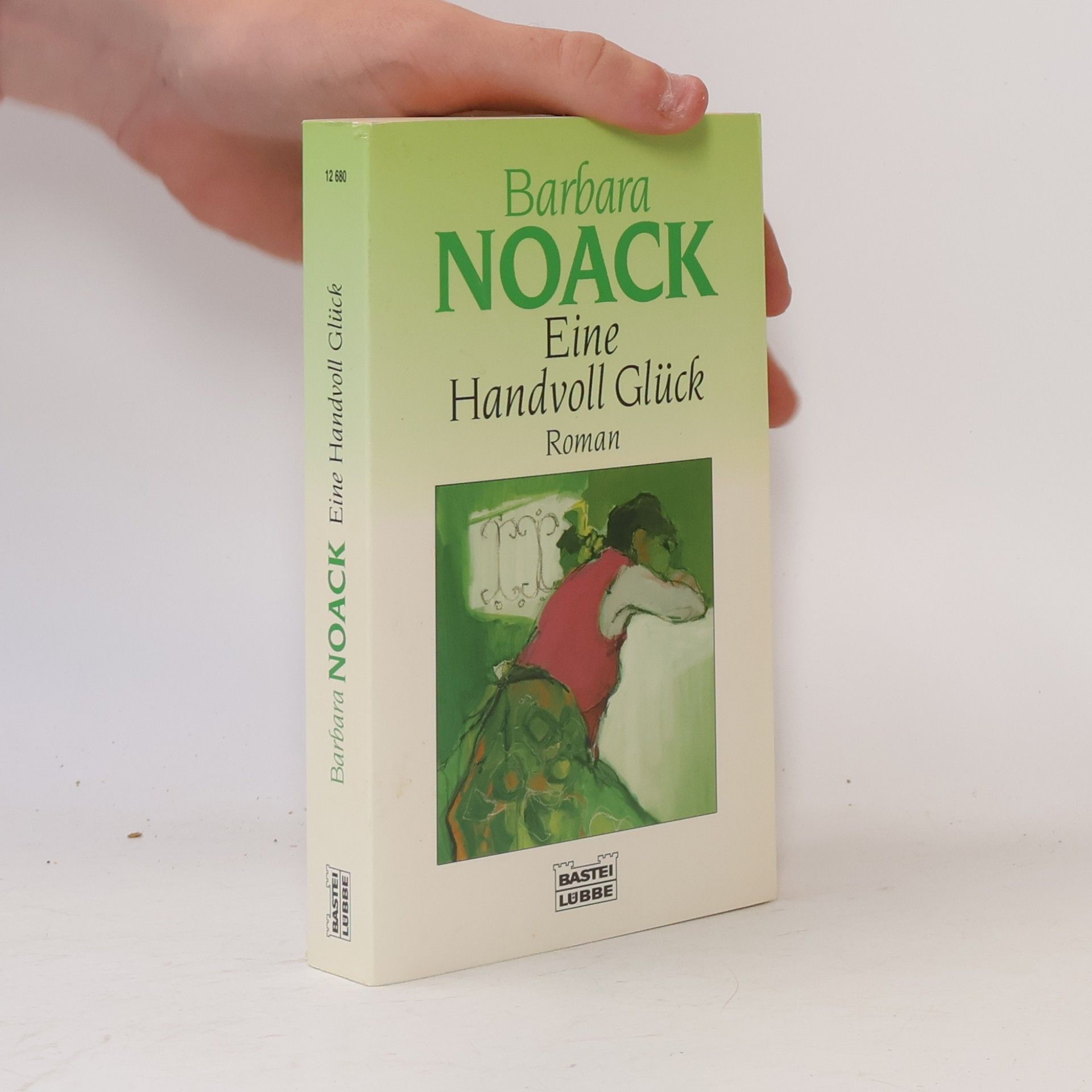 Barbara Noack Eine Handvoll Glück