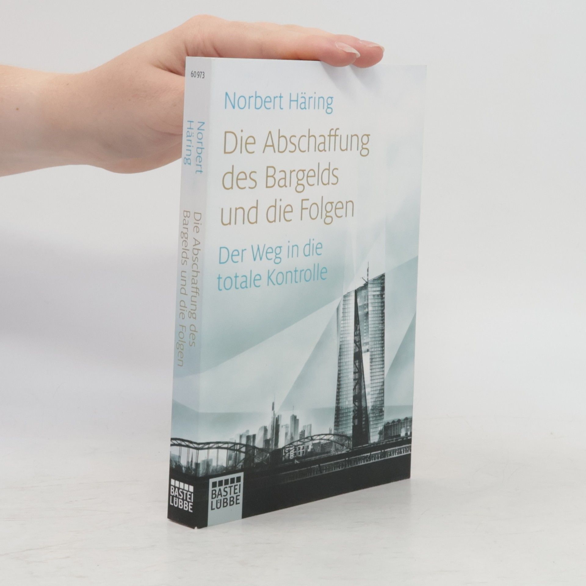 Norbert Häring Die Abschaffung des Bargelds und die Folgen