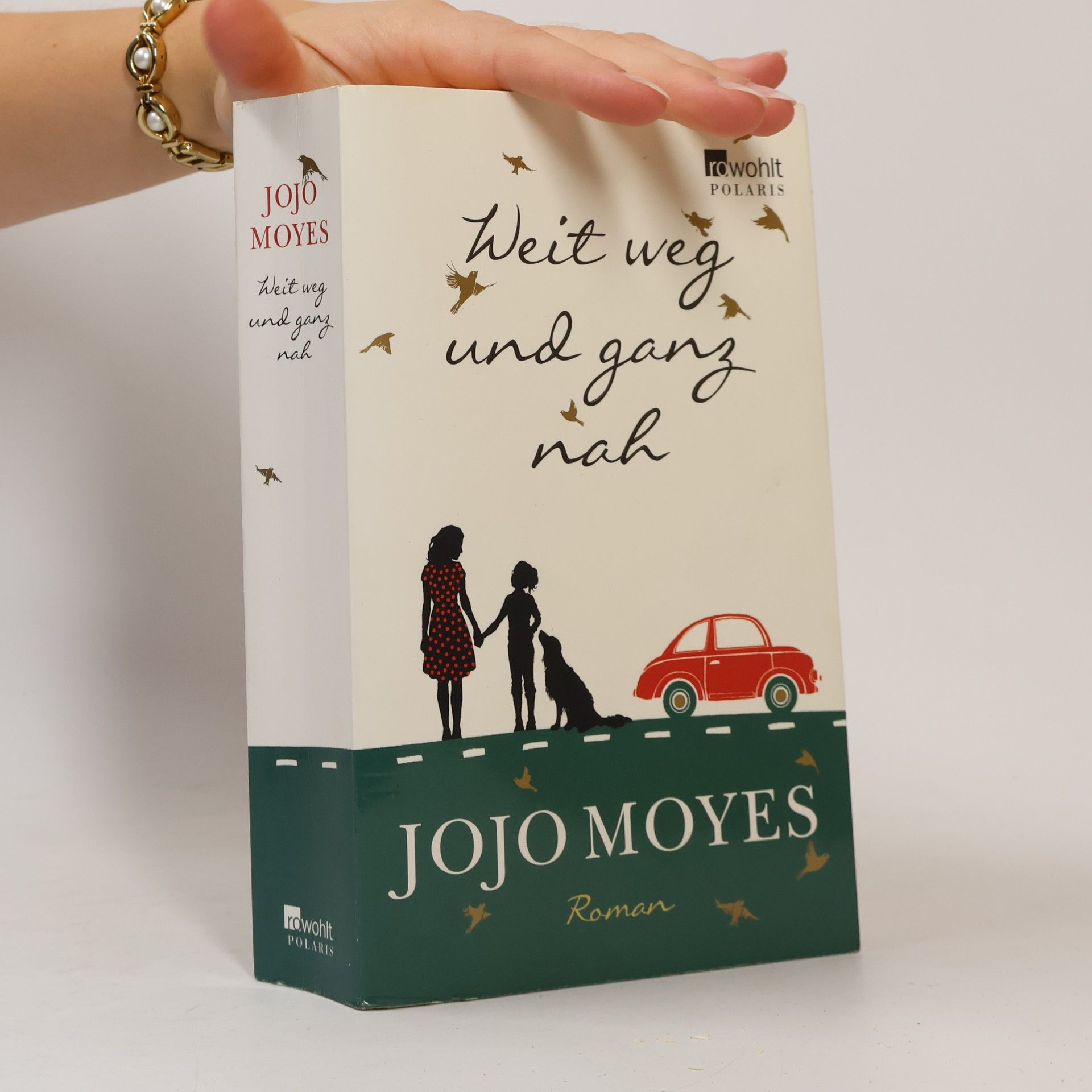 Jojo Moyes Weit weg und ganz nah