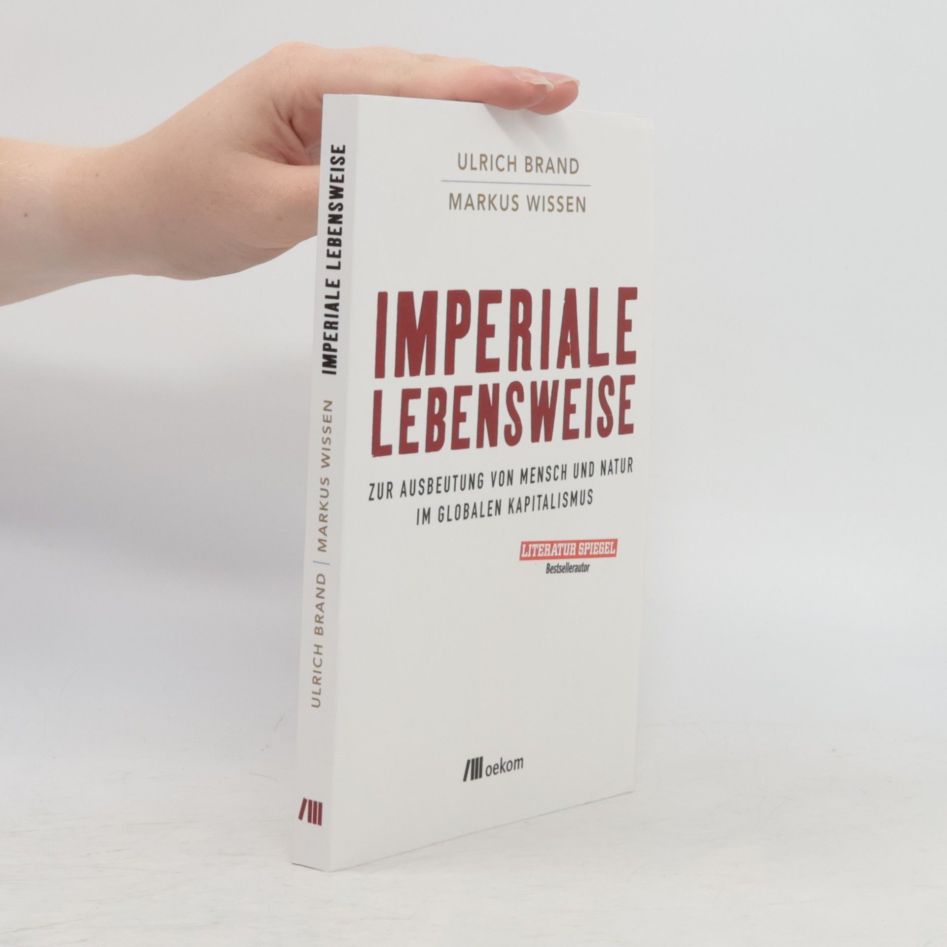 Ulrich Brand Imperiale Lebensweise