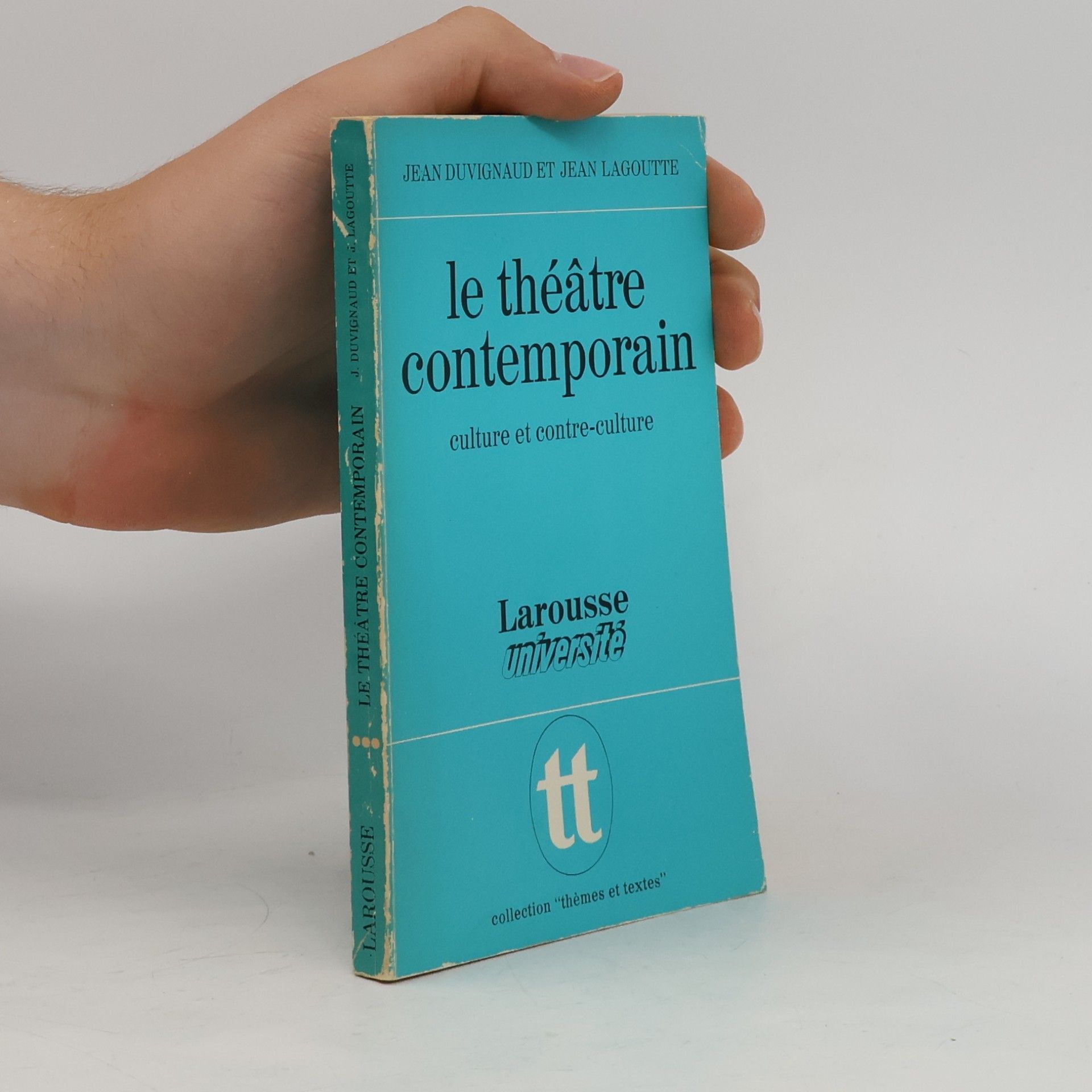 Jean Lagoutte Le théâtre contemporain