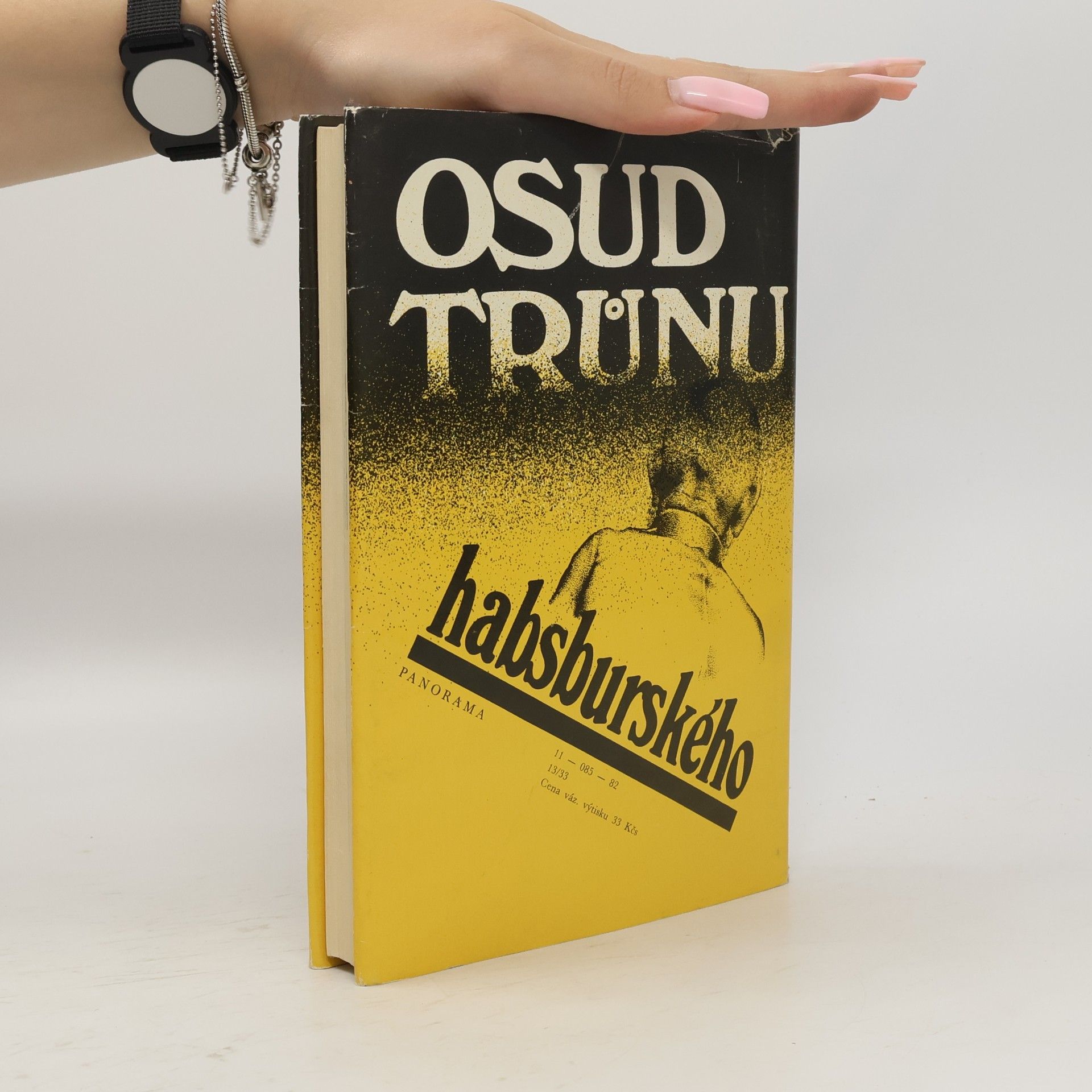 Jan Galandauer Osud trůnu habsburského