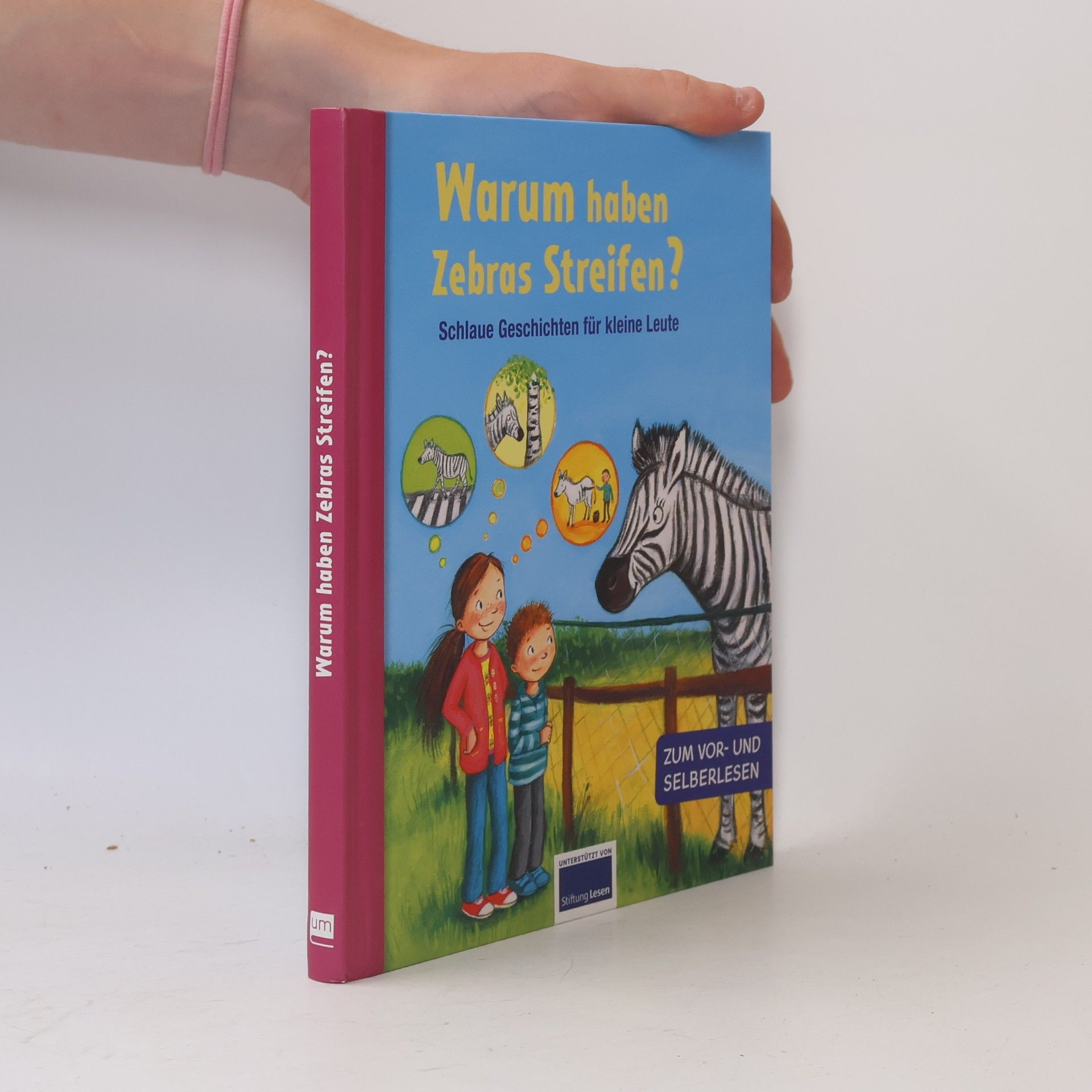 Various authors Warum haben Zebras Streifen?