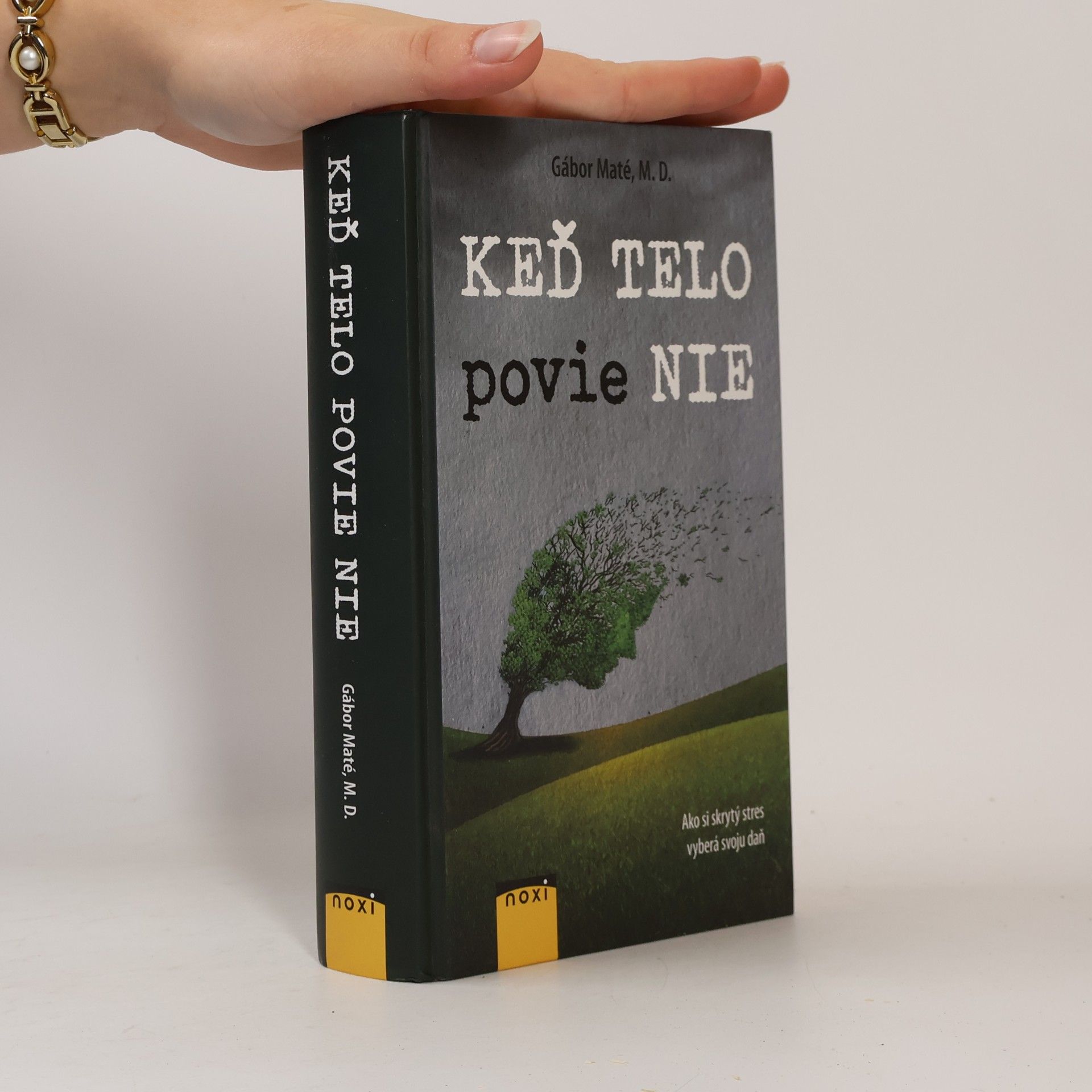 Gabor Maté Keď telo povie NIE