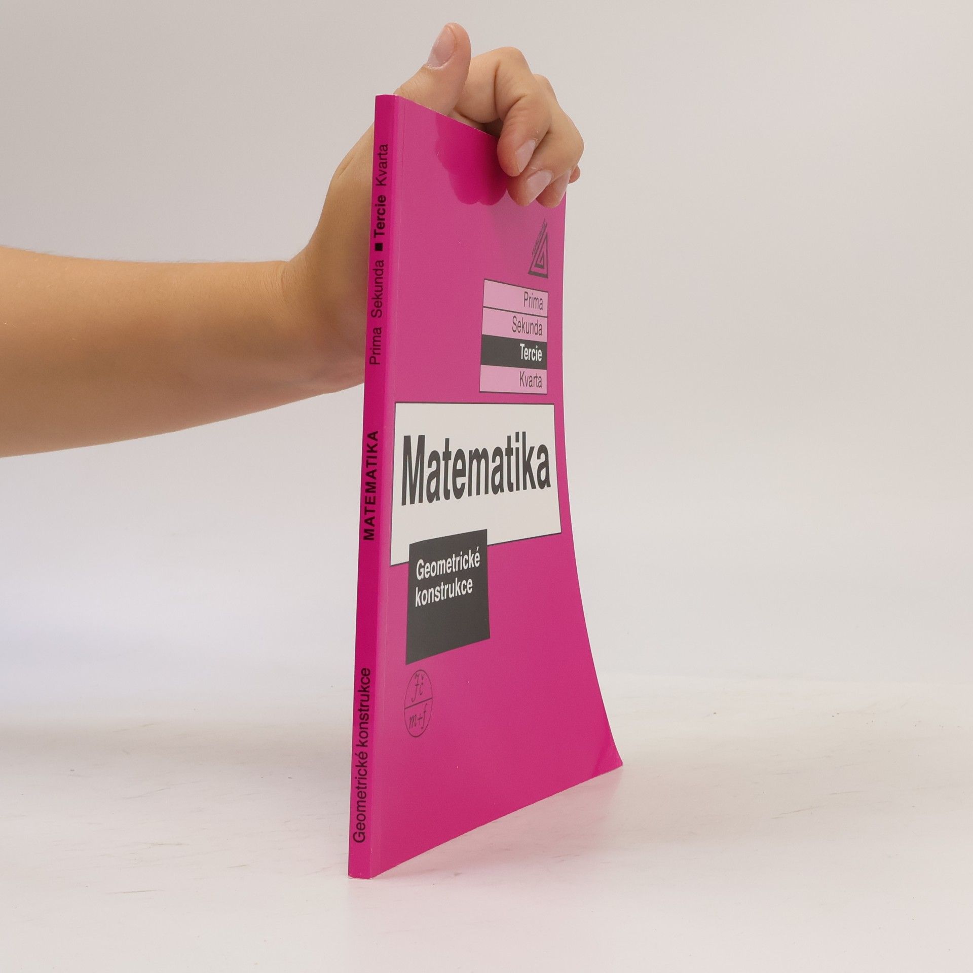 Eva Jančovičová Matematika. Tercie. Geometrické konstrukce