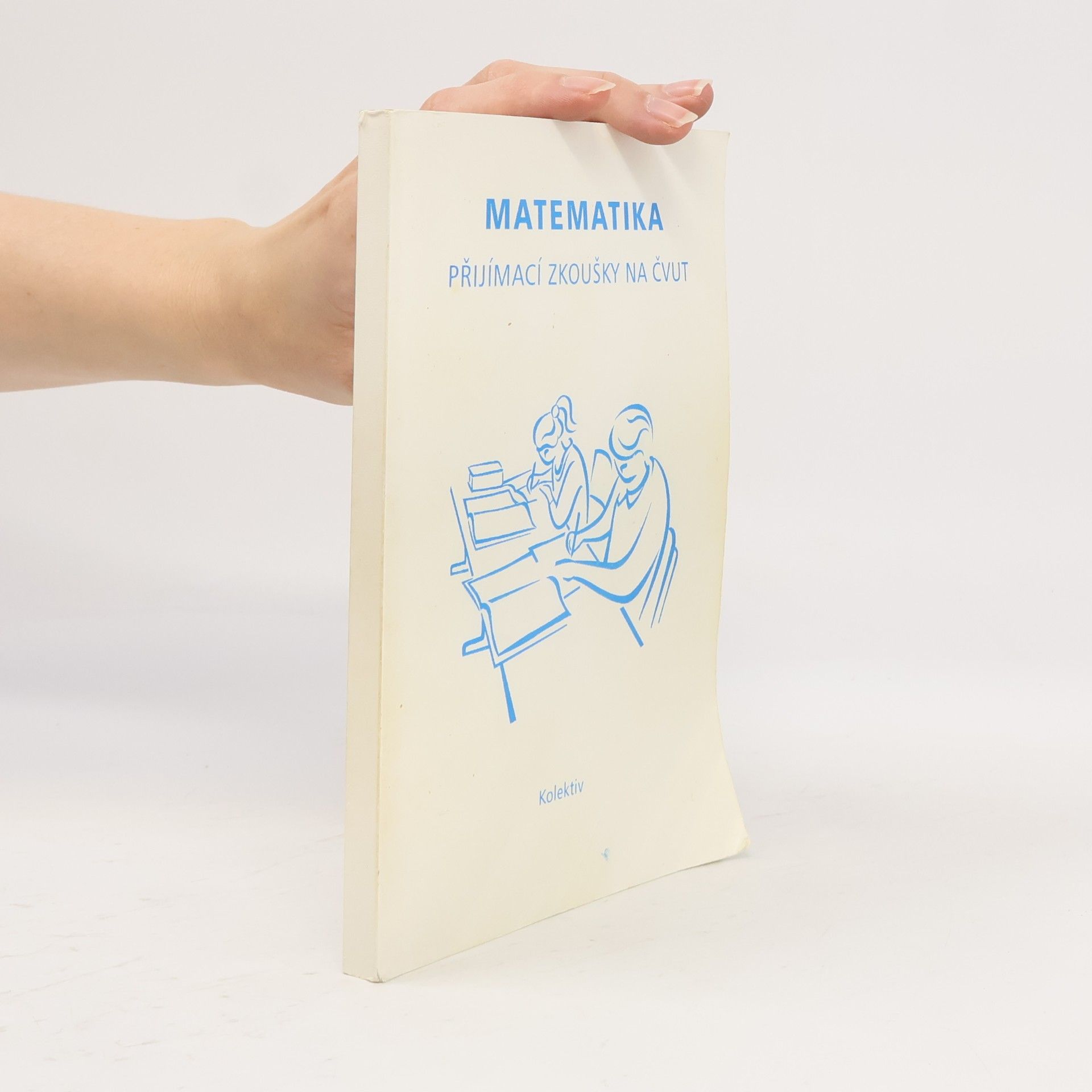 Ladislav Průcha Matematika - Přijímací zkoušky na ČVUT