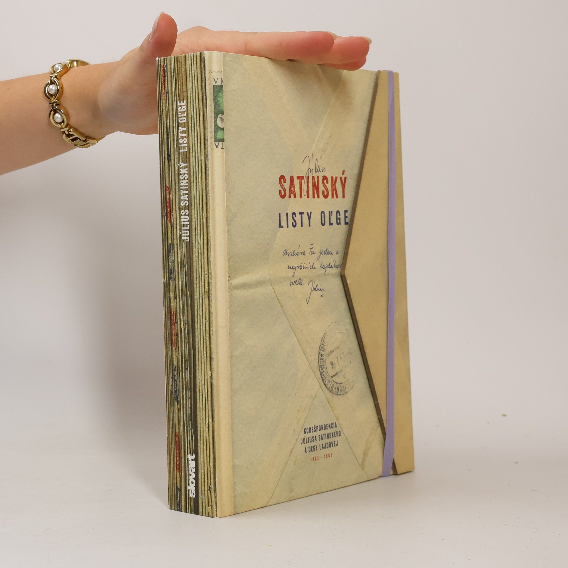 Oľga Lajdová Listy Oľge : korešpondencia Júliusa Satinského a Oľgy Lajdovej, 1962-1965