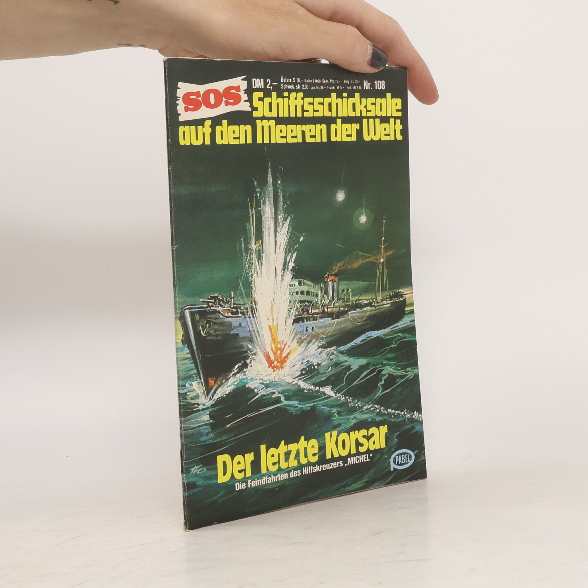 Autorenkollektiv SOS – Schiffsschicksale auf den Meeren der Welt 108