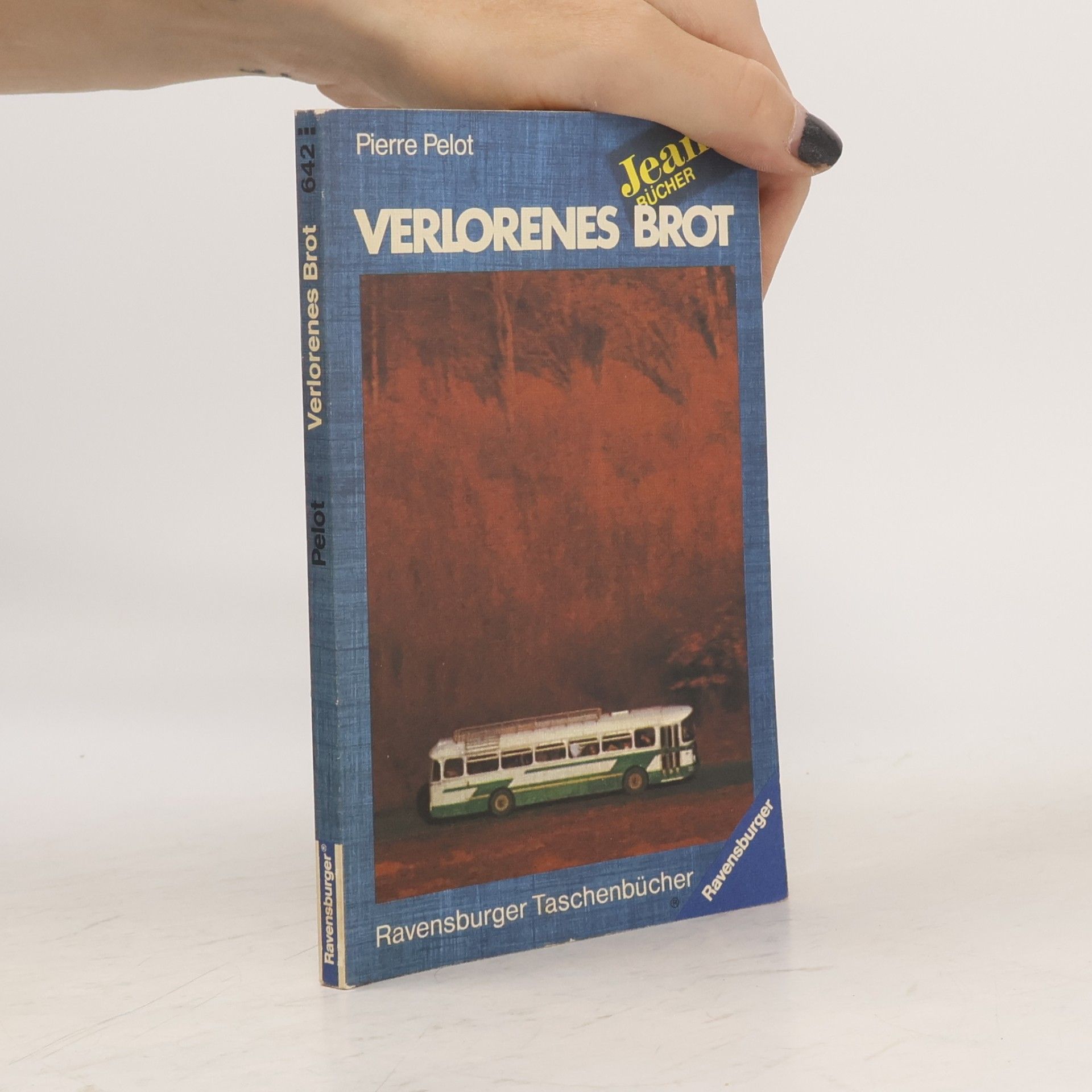 Pierre Pelot Verlorenes Brot