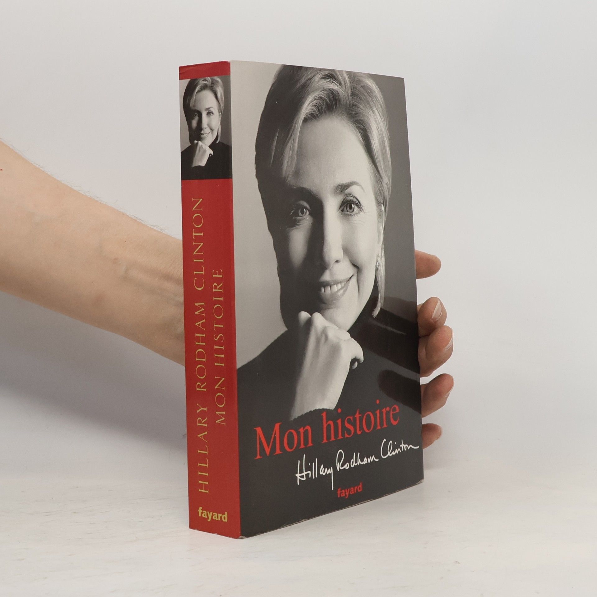 Hillary Clinton Mon histoire