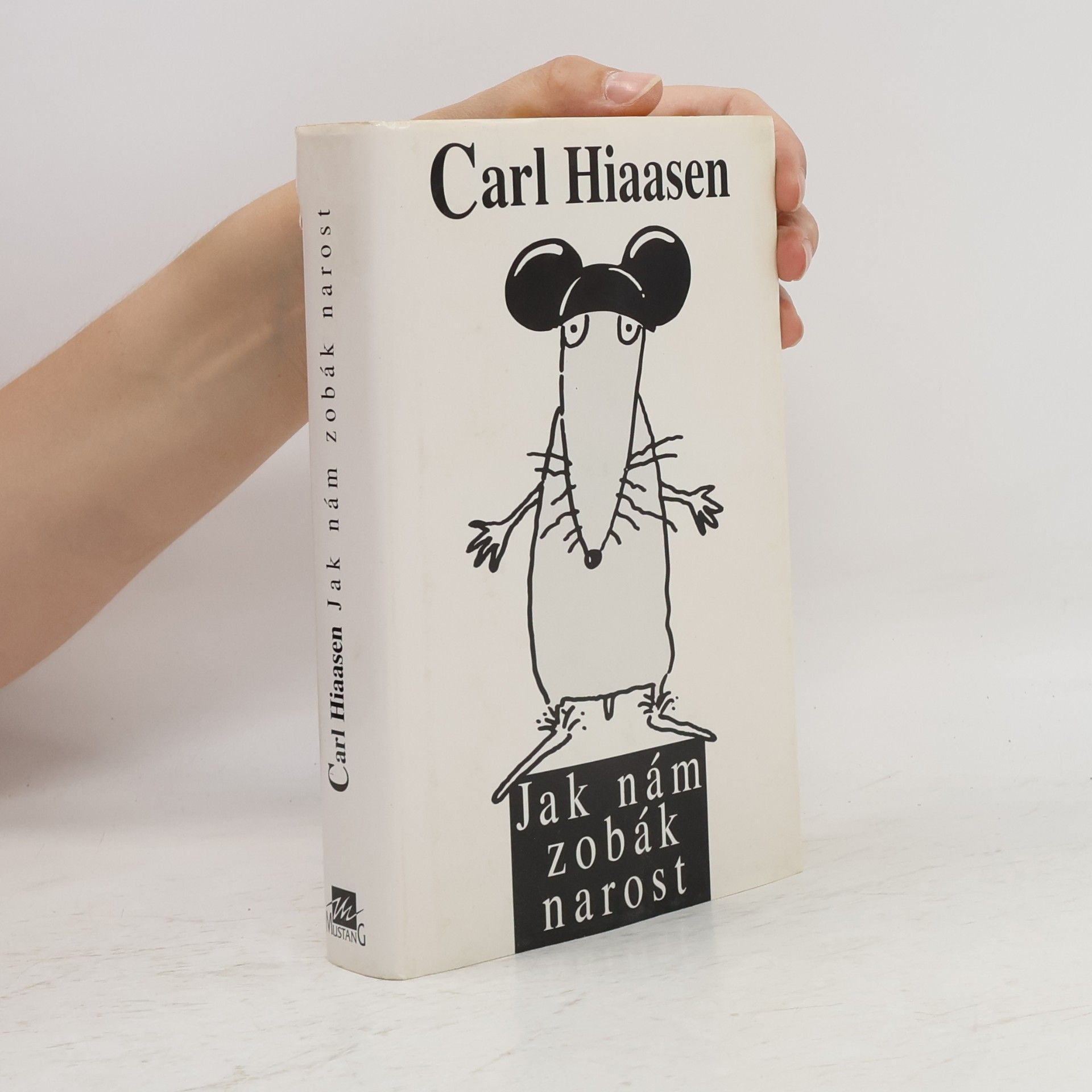 Carl Hiaasen Jak nám zobák narost