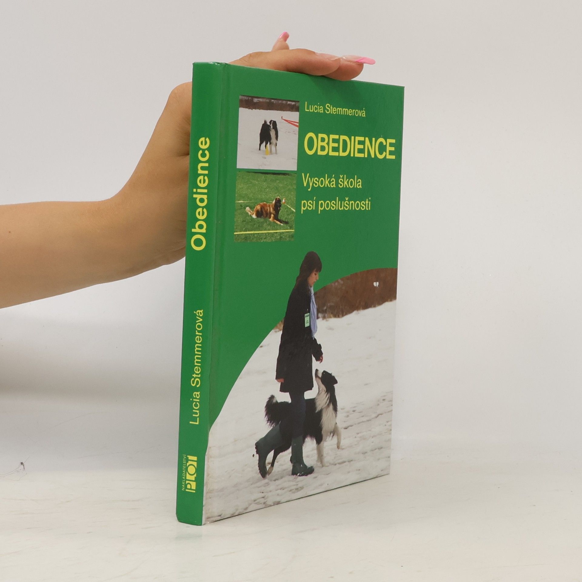Lucia Stemmerová Obedience. Vysoká škola psí poslušnosti