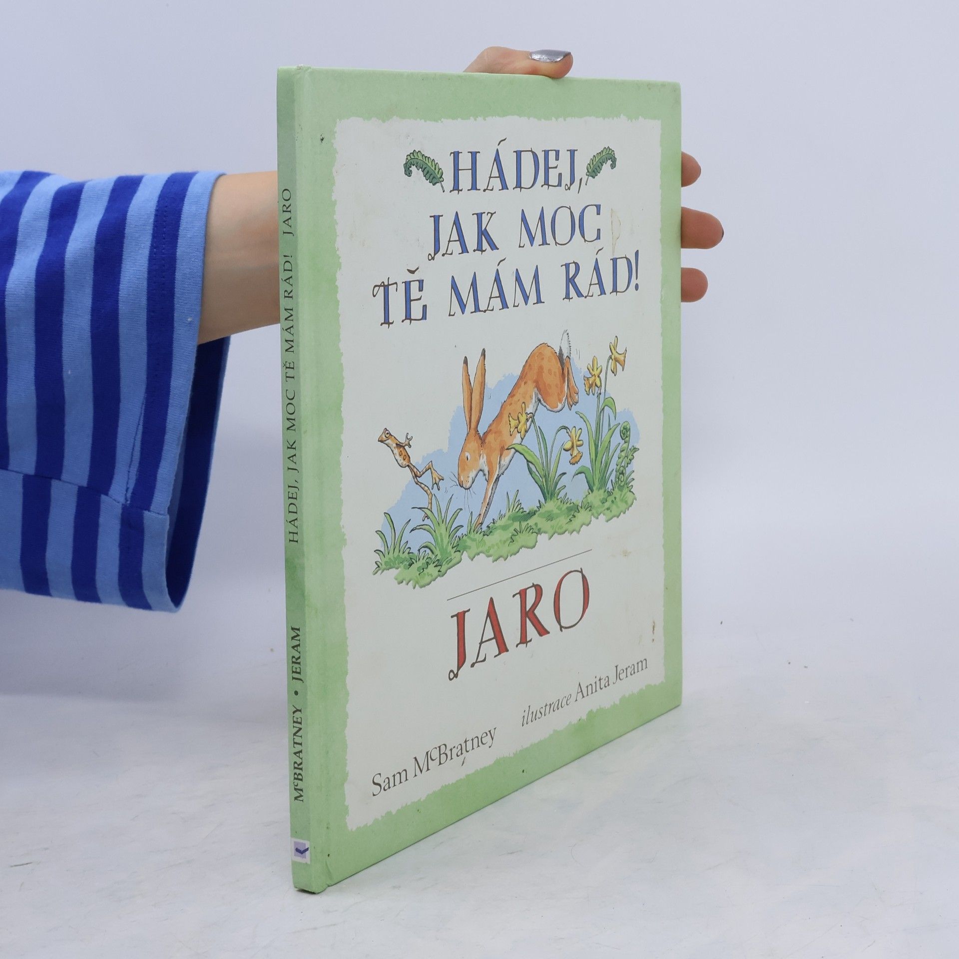 Samuel McBratney Hádej, jak moc tě mám rád! Jaro