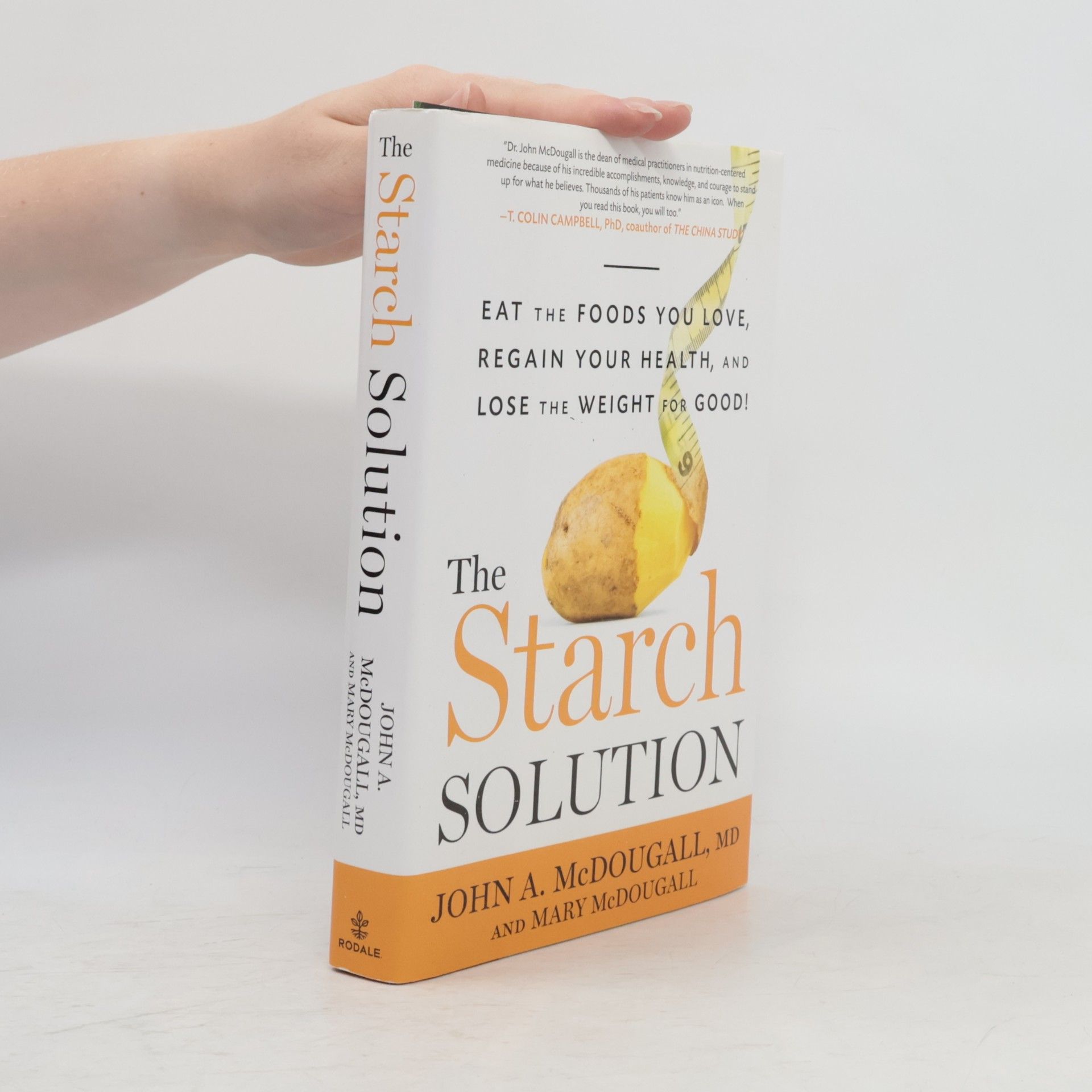 John A. McDougall The Starch Solution