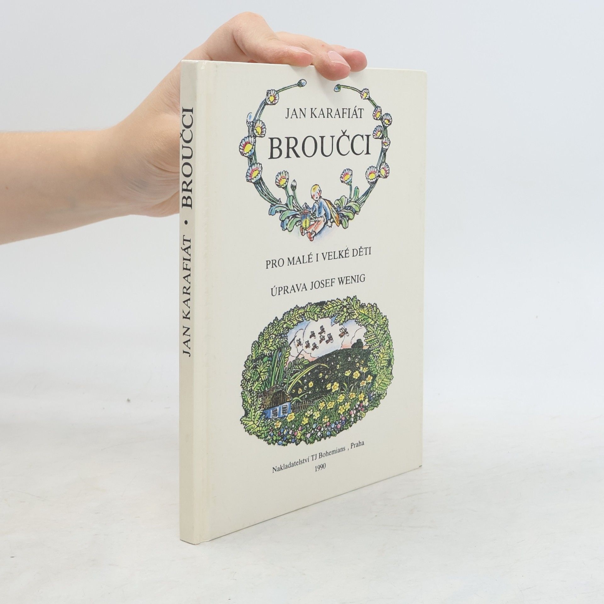 Jan Karafiát Broučci - pro malé i velké děti
