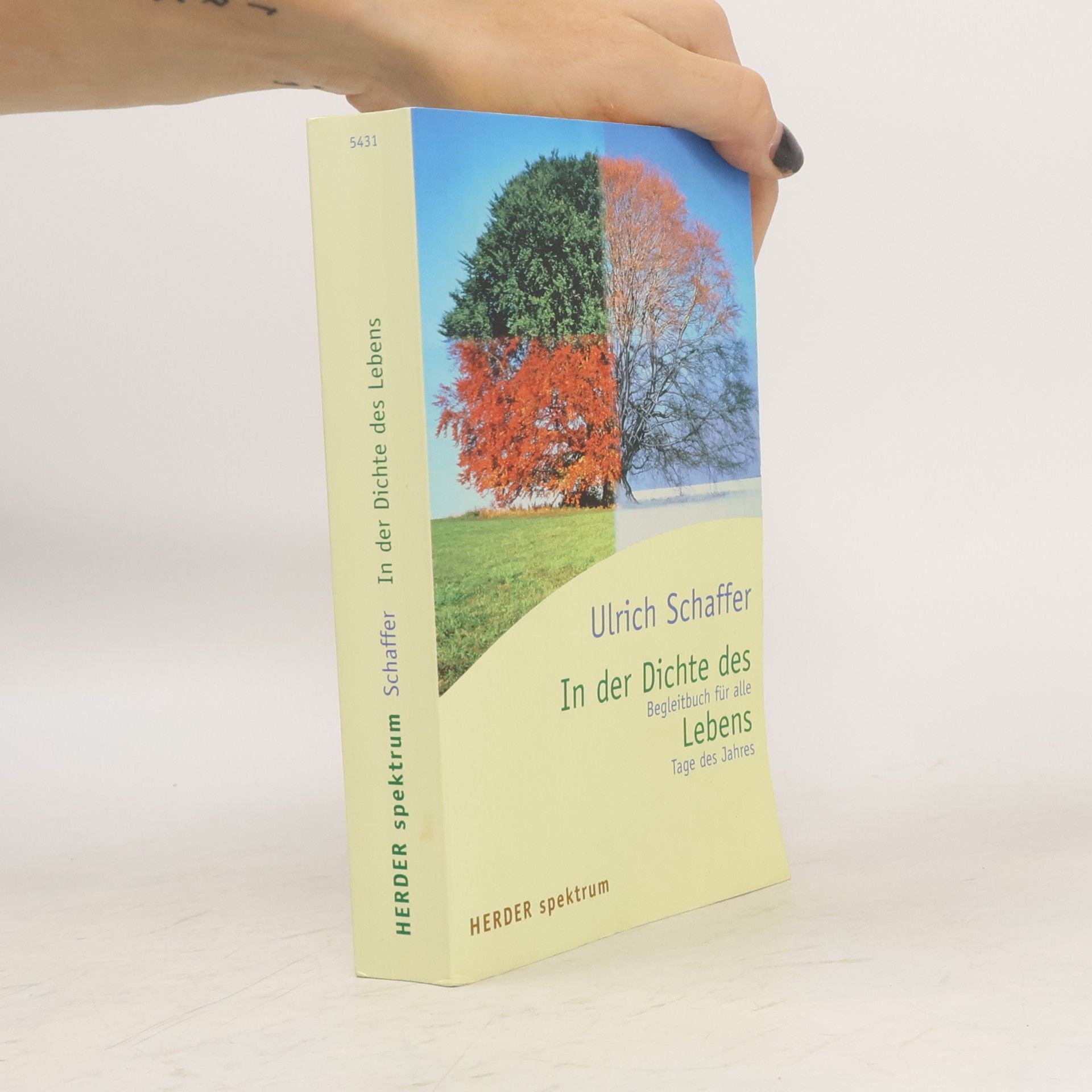 Ulrich Schaffer In der Dichte des Lebens