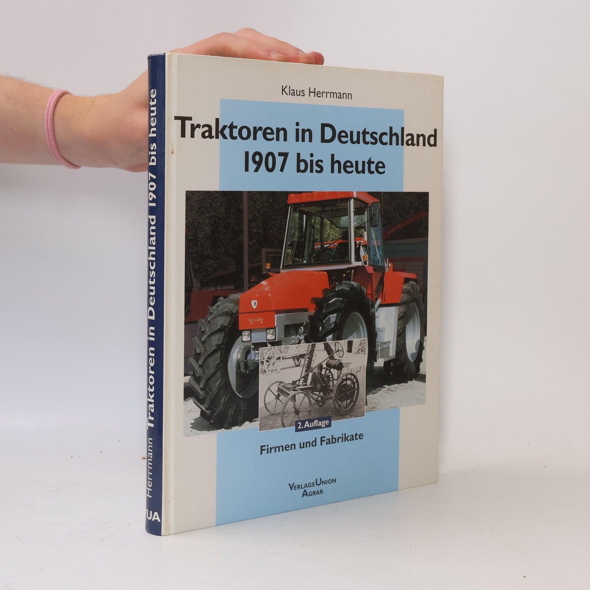 Klaus Herrmann Traktoren in Deutschland 1907 bis heute