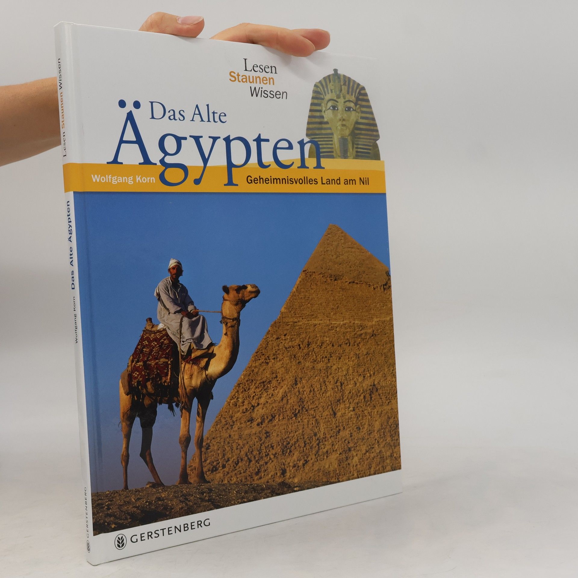 Wolfgang Korn Das alte Ägypten