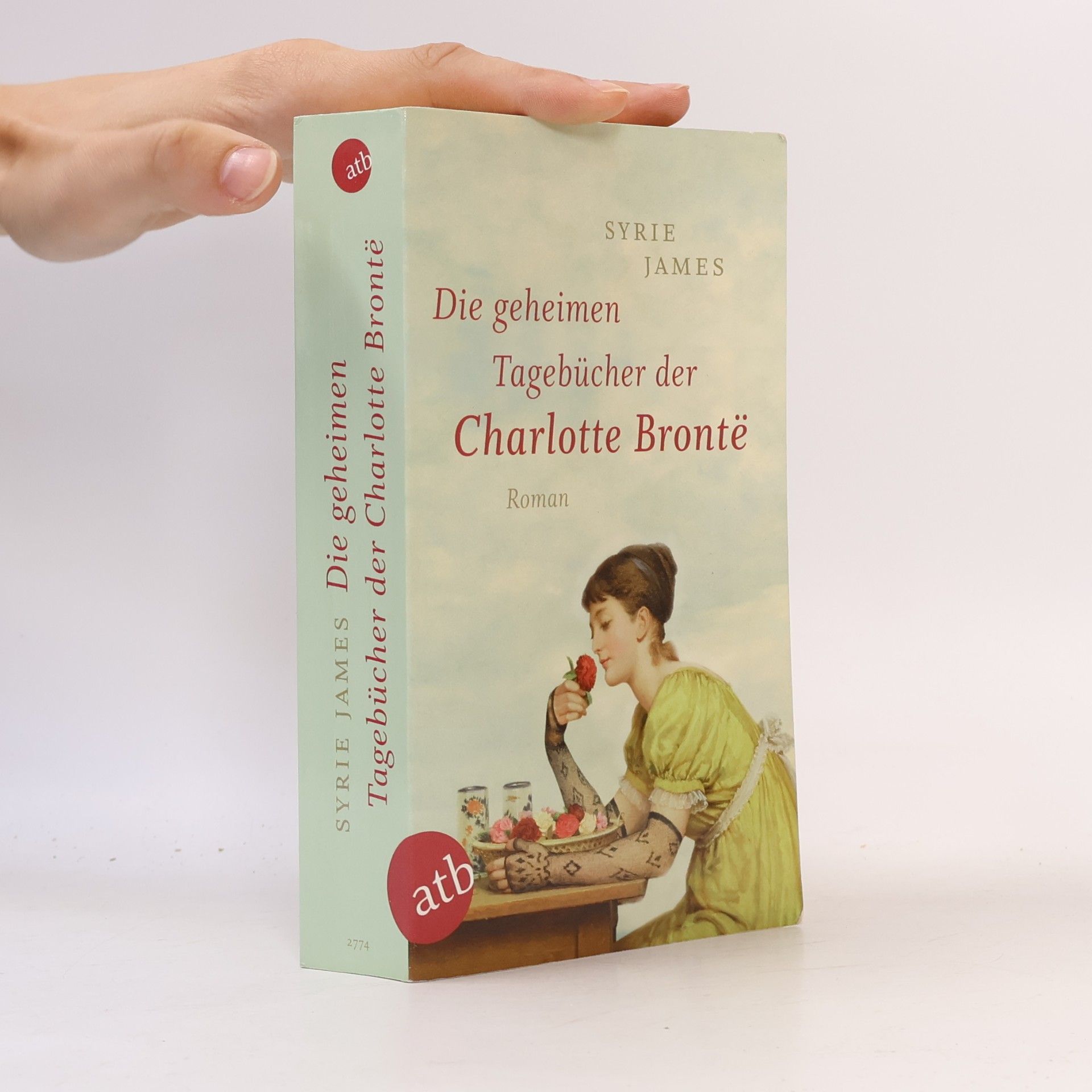 Syrie James Die geheimen Tagebücher der Charlotte Brontë