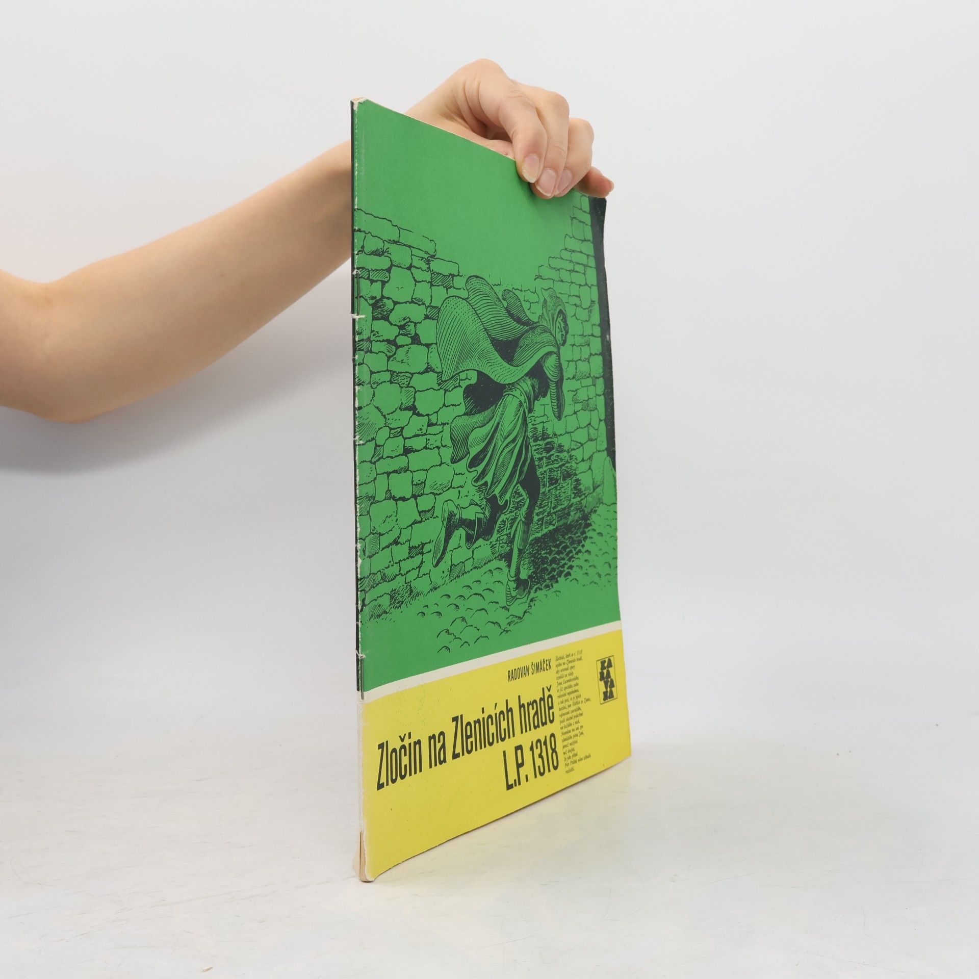 Radovan Šimáček Zločin na Zlenicích hradě L.P. 1318