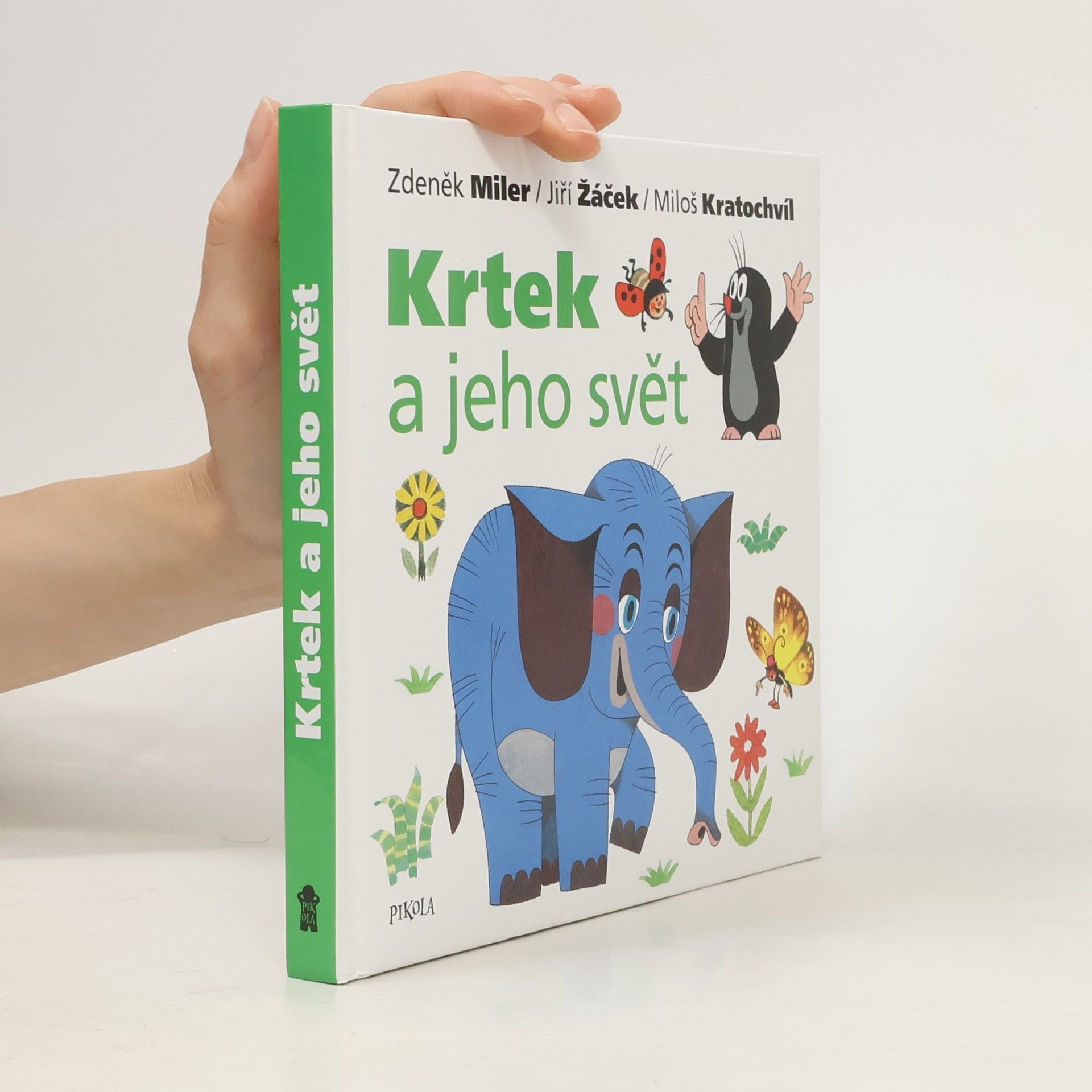 Miloš Kratochvíl Krtek a jeho svět