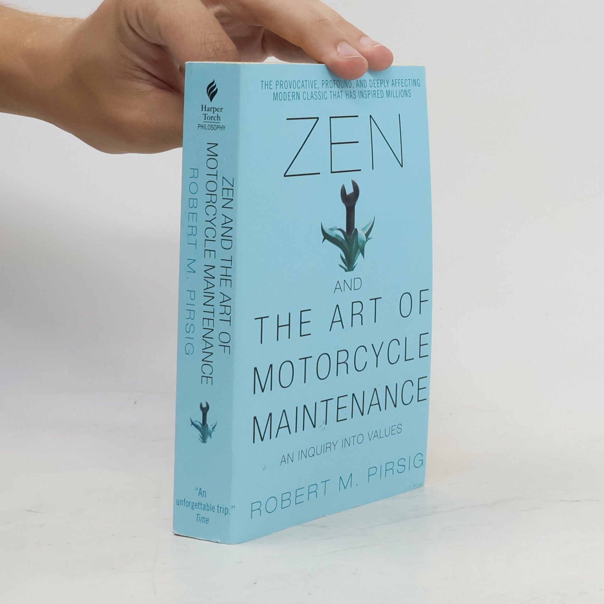 Zen and the art of motorcycle maintenance : an inquiry into values