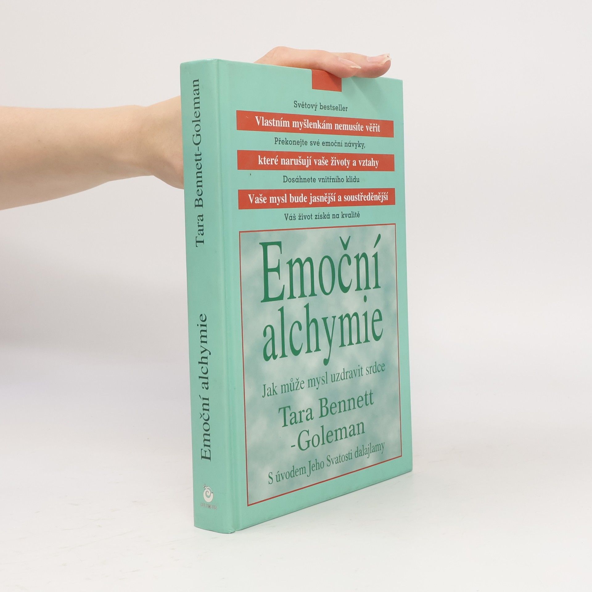 Tara BennettGoleman Emoční alchymie
