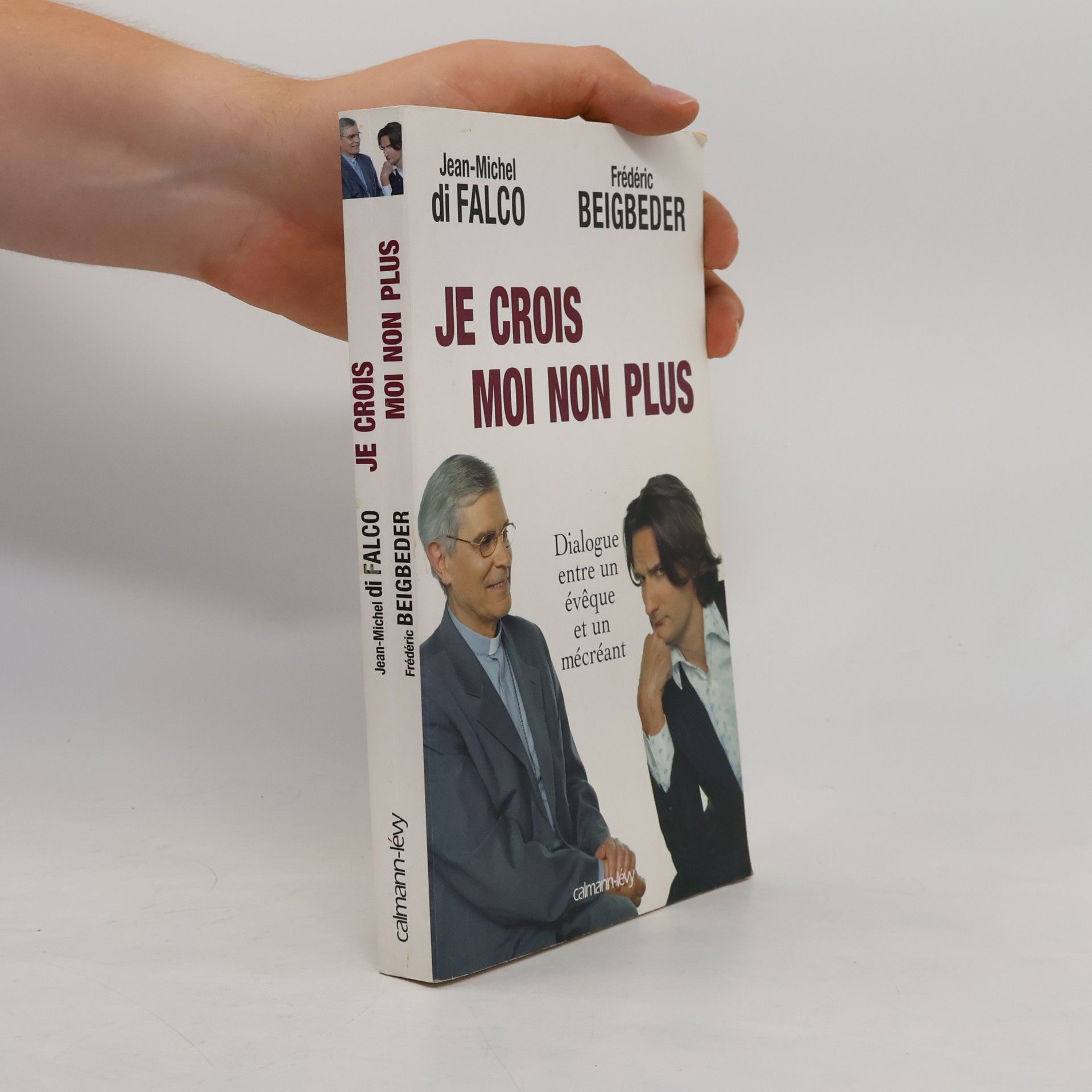 Jean-Michel Di Falco Je crois, moi non plus