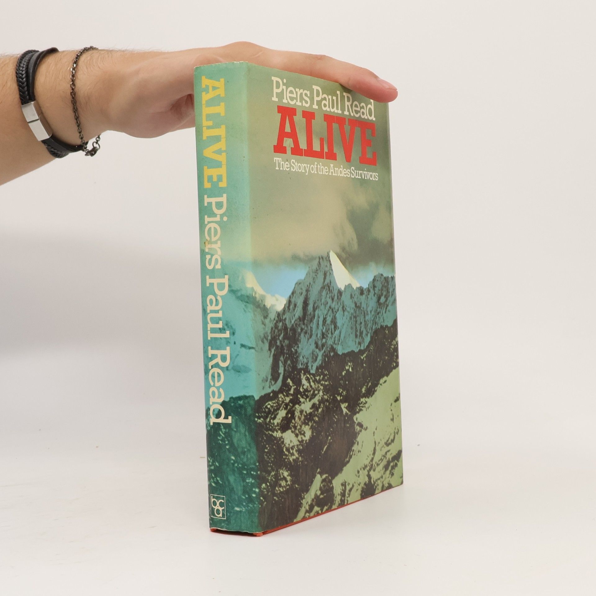 Piers Paul Read Alive. The Story of the Andes Survivors