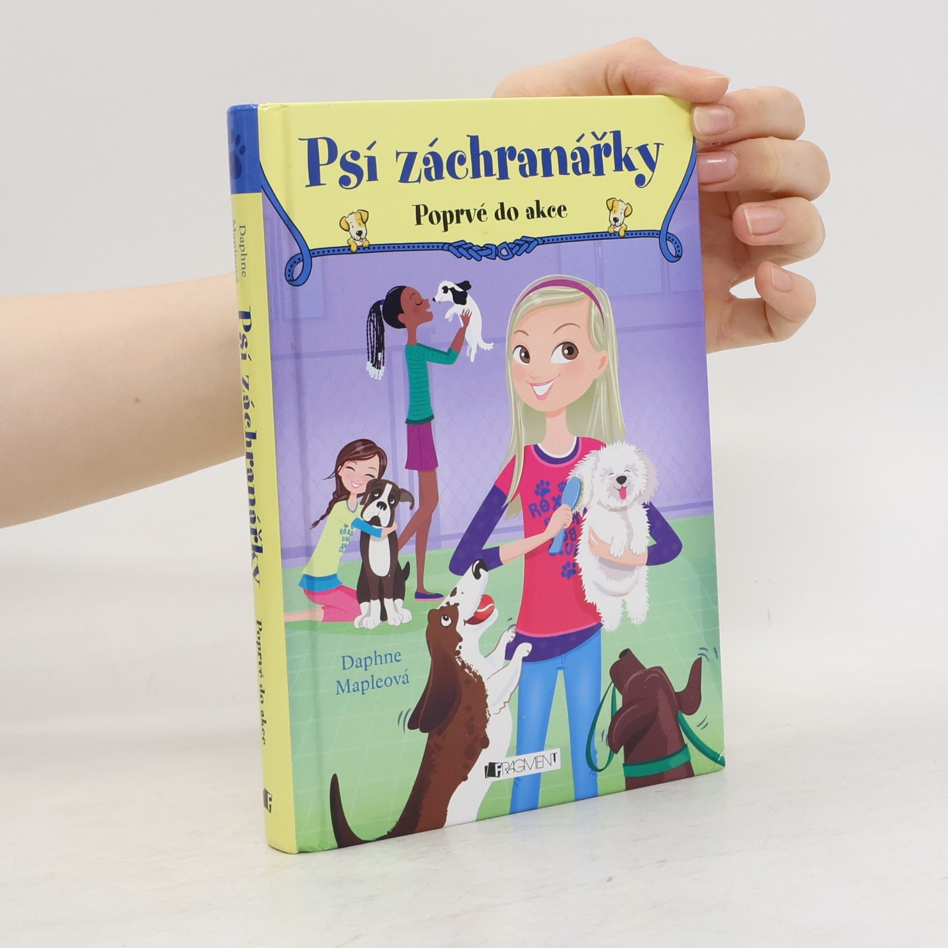 Daphne Maple Psí záchranářky. Poprvé do akce