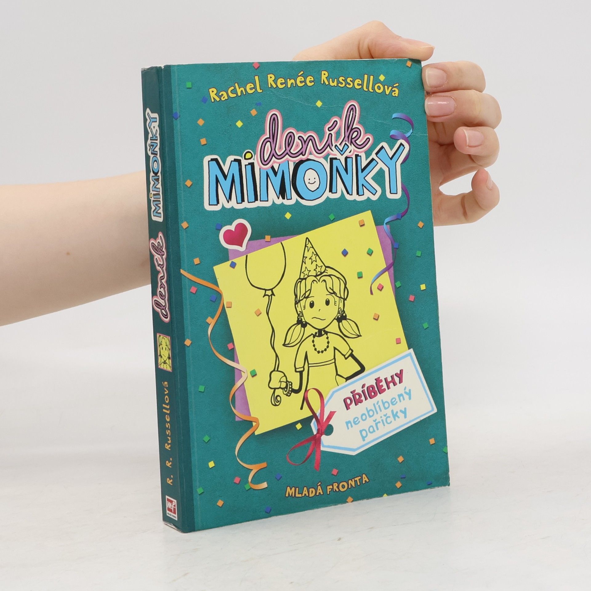 Rachel Renée Russellová Deník mimoňky 2. Příběhy neoblíbený pařičky