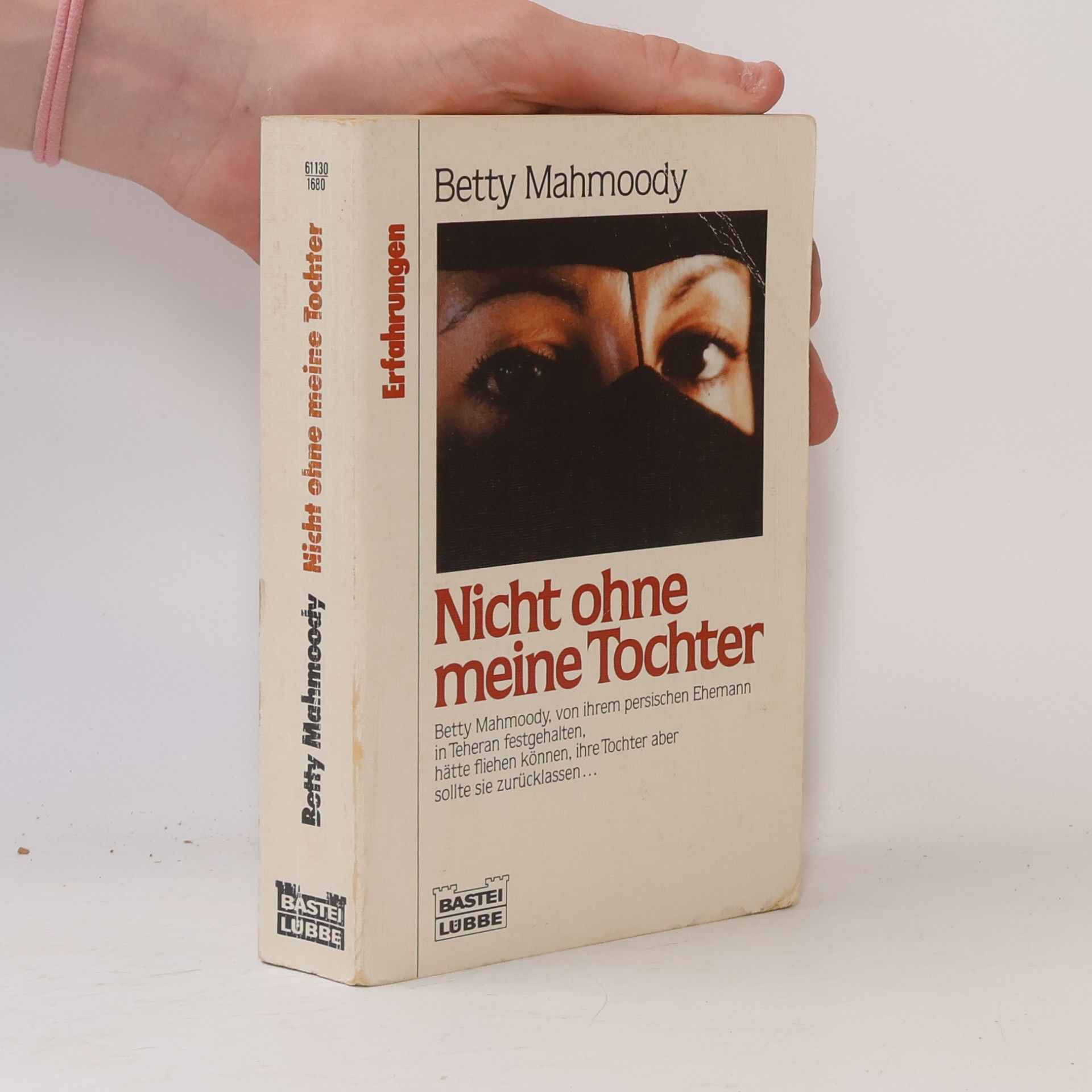 Betty Mahmoody Nicht ohne meine Tochter