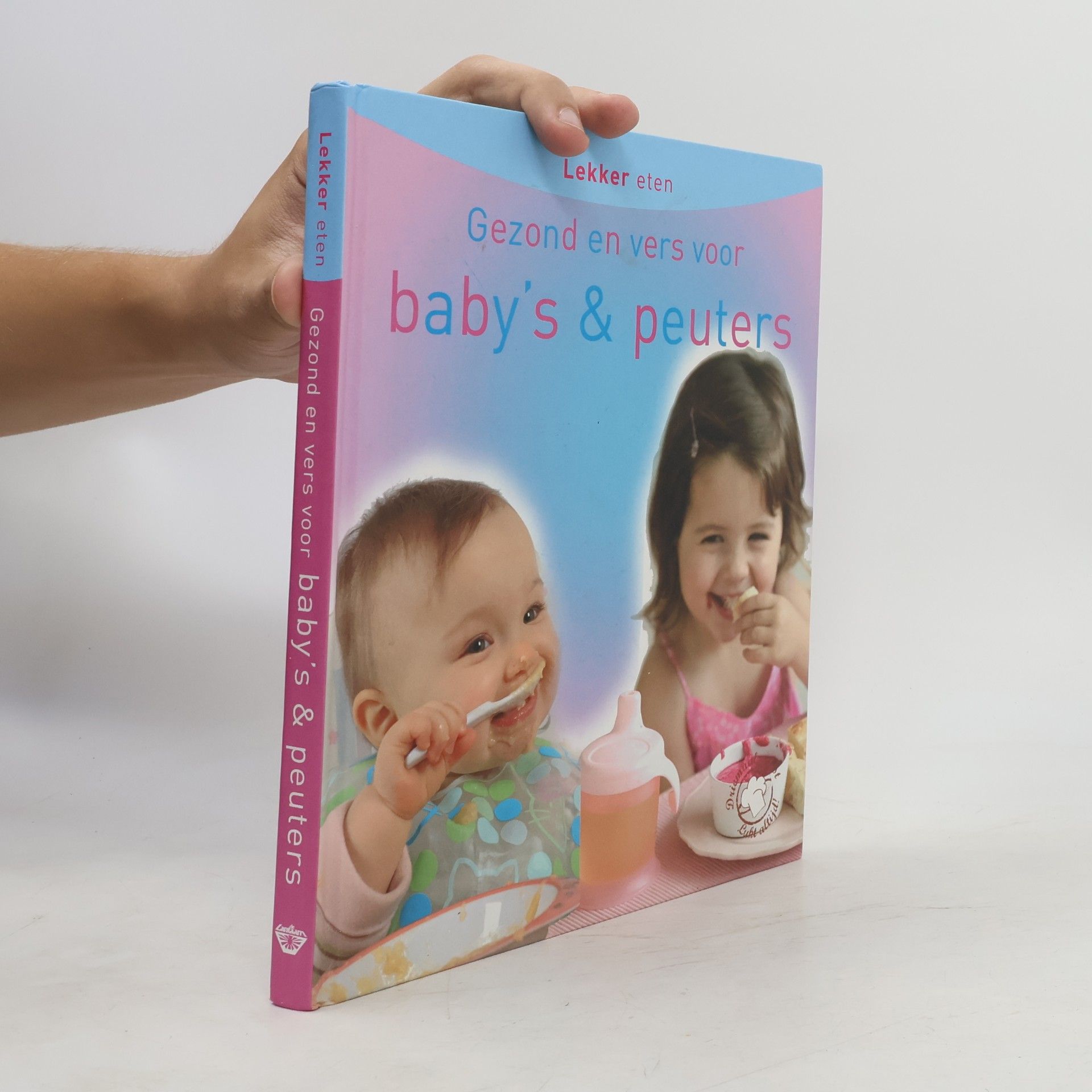Kolektív autorov Lekker eten Gezond en vers voor baby's & peuters