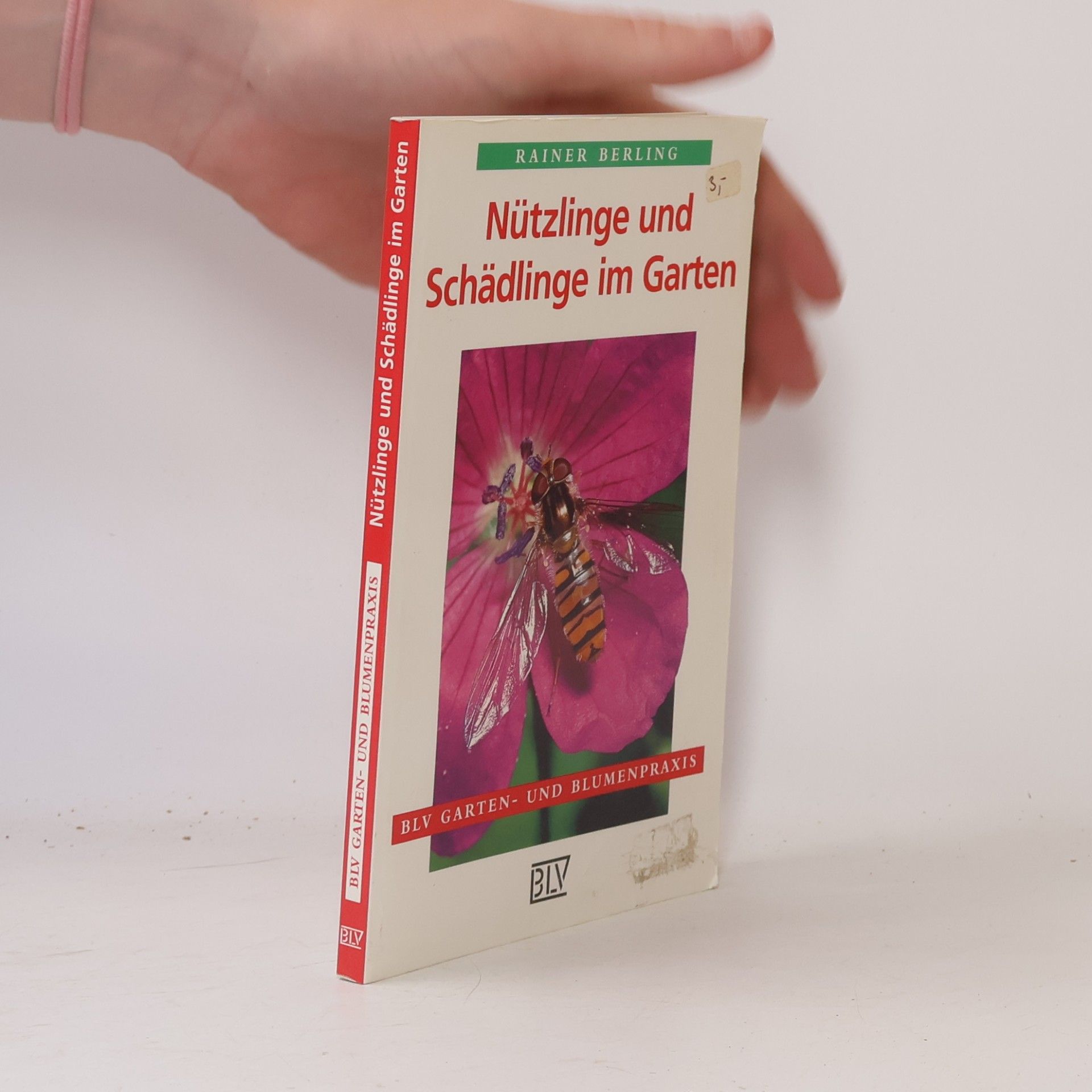 Rainer Berling Nützlinge und Schädlinge im Garten